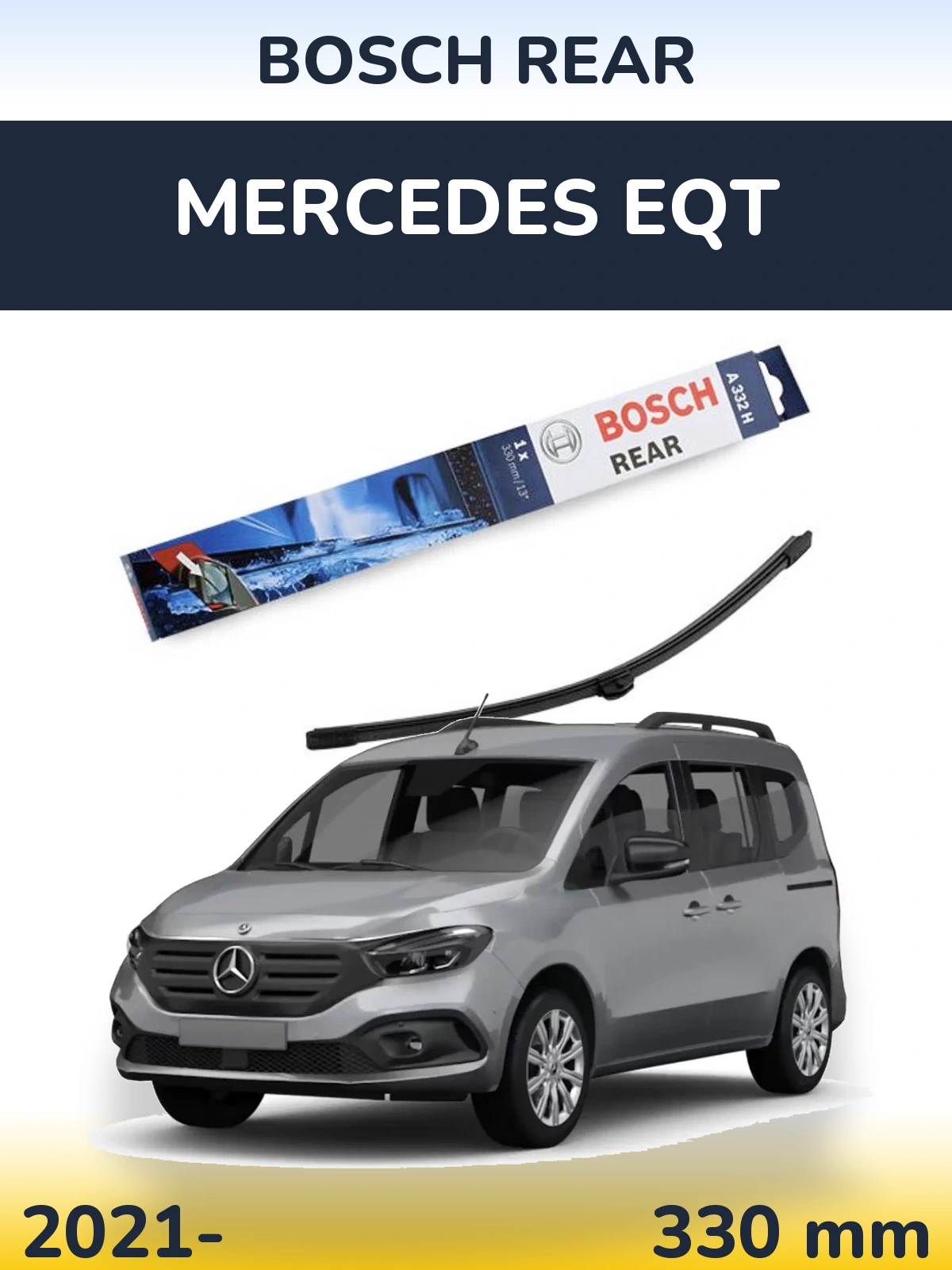 Задня щітка BOSCH Rear 330 мм для Mercedes EQT 2021-2026