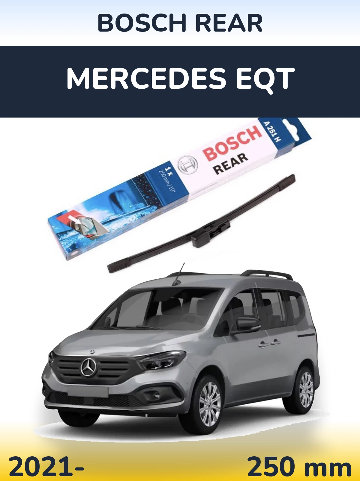 Rear wiper blade BOSCH Rear 250 mm for Mercedes EQT 2021-2026