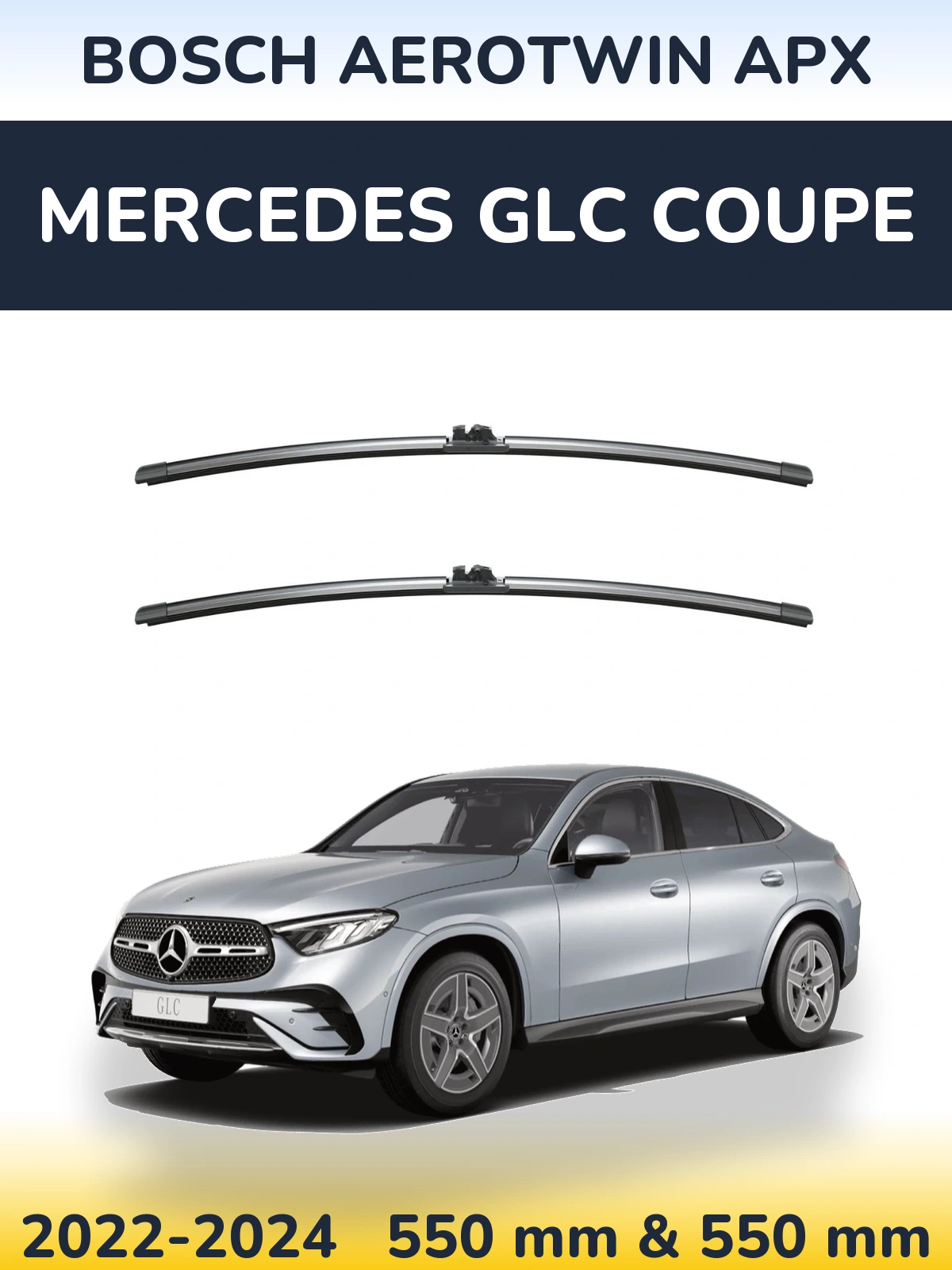 Front wiper blade set BOSCH AeroTwin APX 550 & 550 mm for Mercedes GLC Coupe 2022-2024