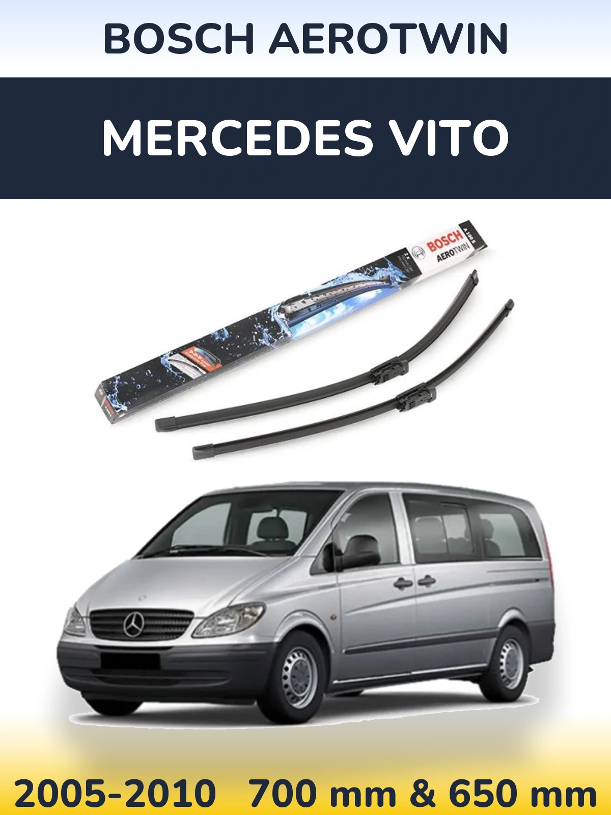 Front wiper blade set BOSCH AeroTwin 700 & 650 mm for Mercedes Vito 2005-2010