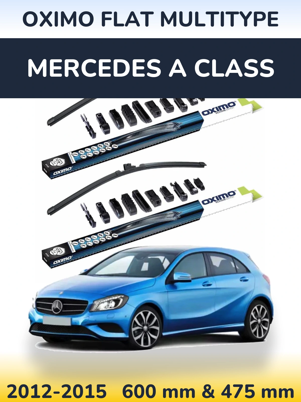 Front wiper blade set Oximo Flat MultiTypee 600 & 475 mm for Mercedes A Class 2012-2015