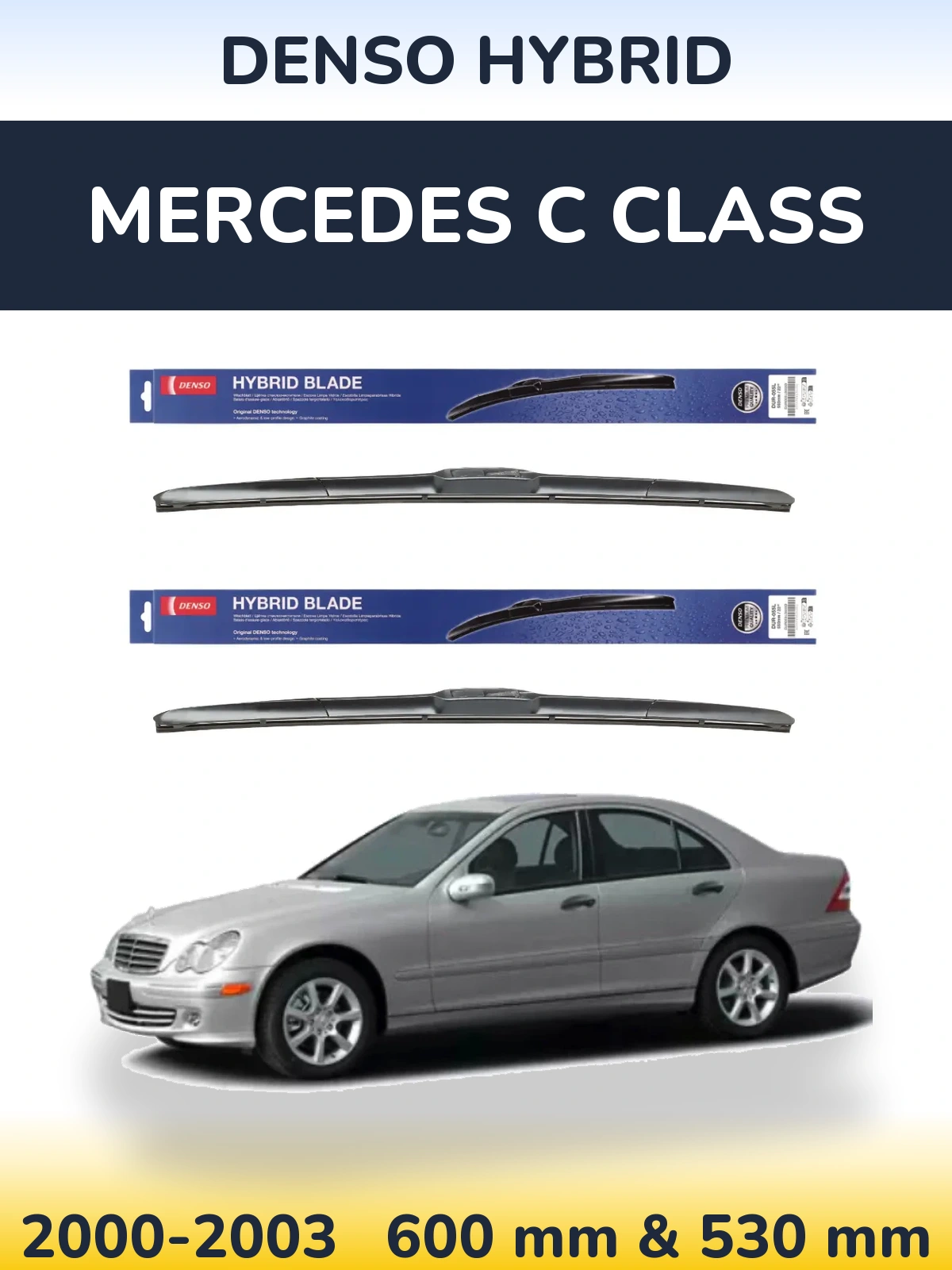 Front wiper blade set Denso Hybrid 600 & 530 mm for Mercedes C Class 2000-2003