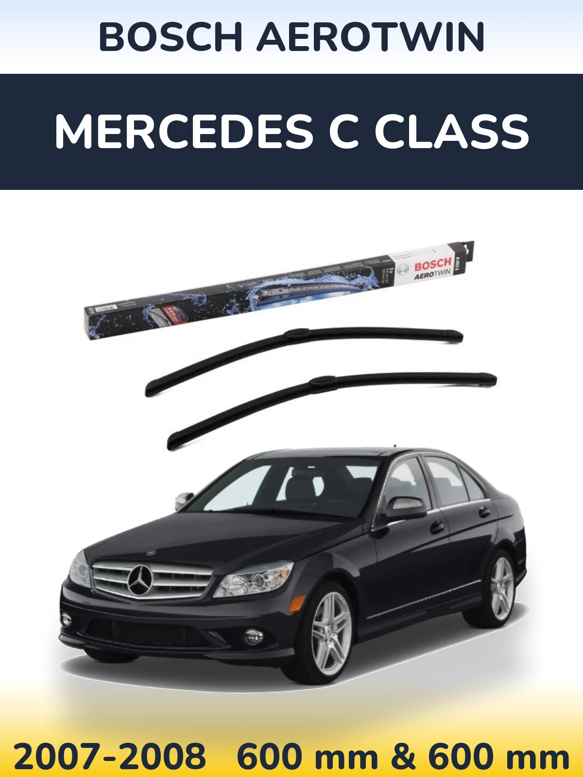 Front wiper blade set BOSCH AeroTwin 600 & 600 mm for Mercedes C Class 2007-2008