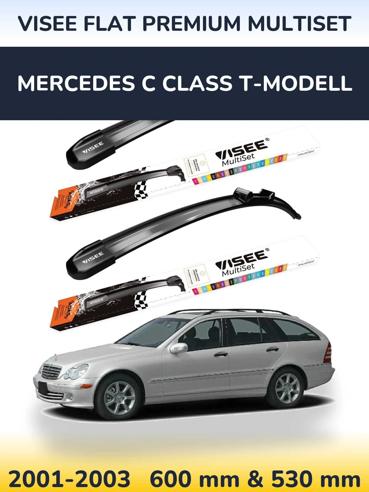 Front wiper blade set VISEE FLAT PREMIUM MultiSet 600 & 530 mm for Mercedes C Class T-Modell 2001-2003