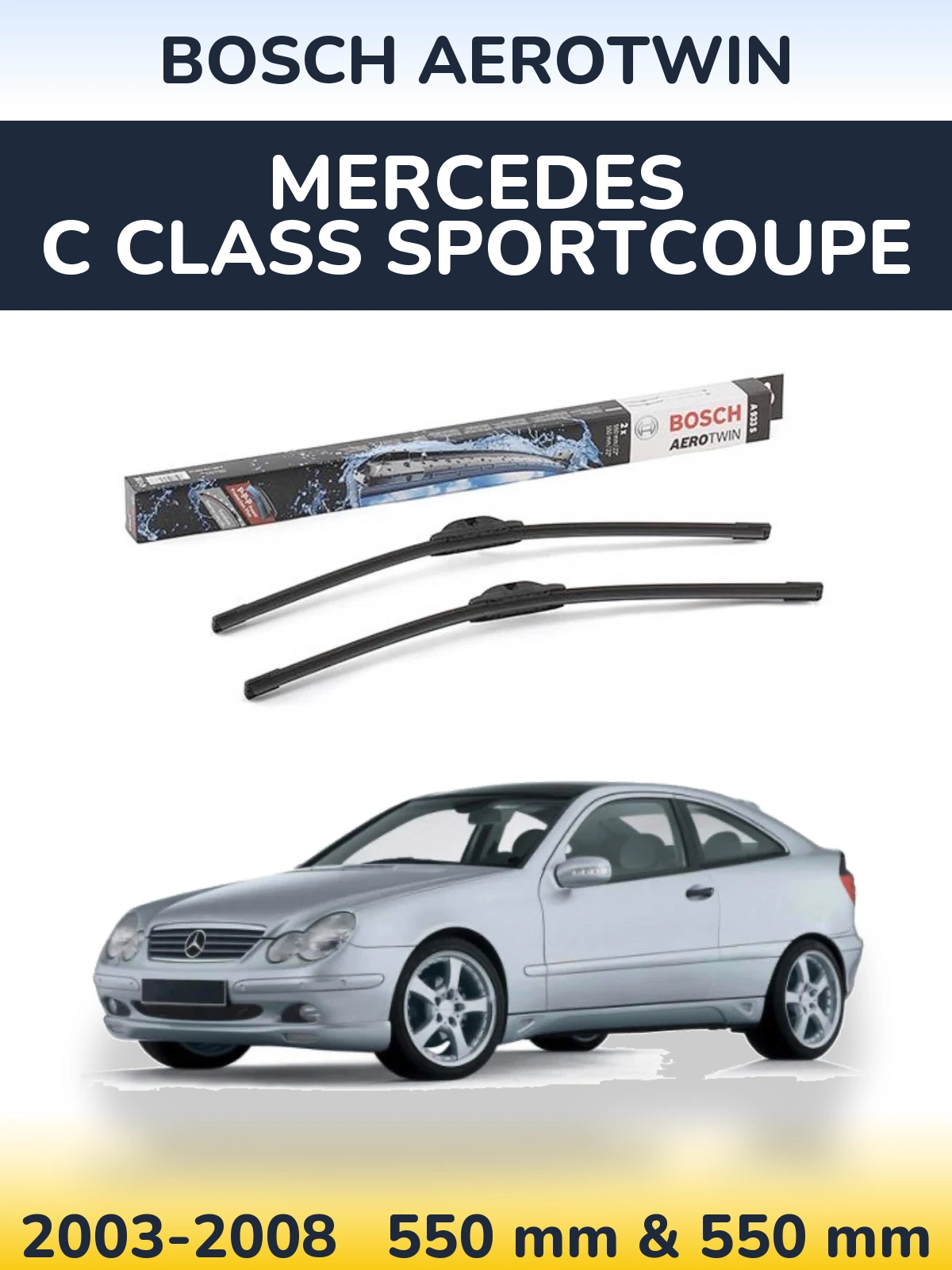 Комплект передніх щіток BOSCH AeroTwin 550 & 550 мм для Mercedes C Class Sportcoupe 2003-2008