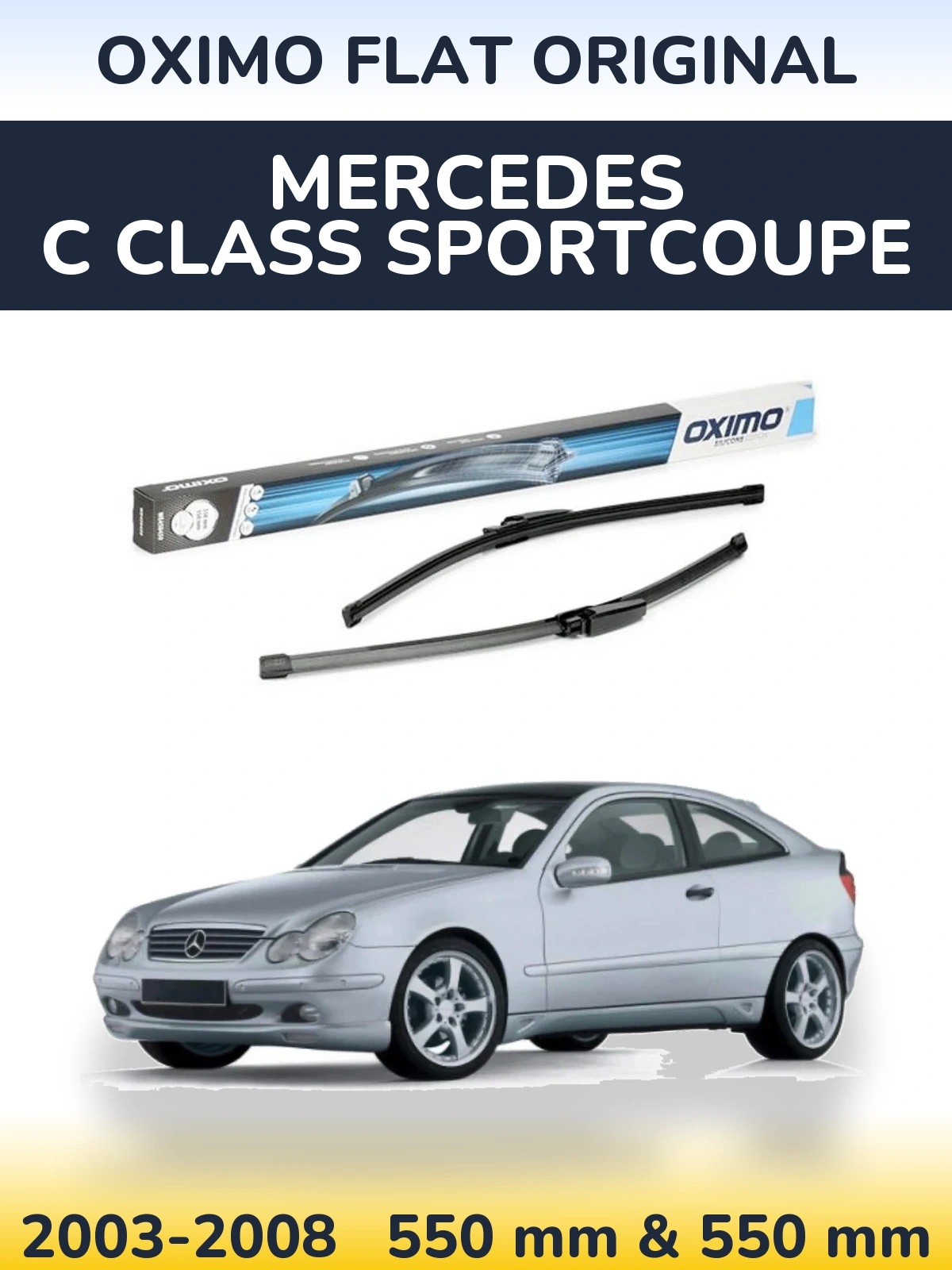Комплект передніх щіток Oximo Flat Original 550 & 550 мм для Mercedes C Class Sportcoupe 2003-2008
