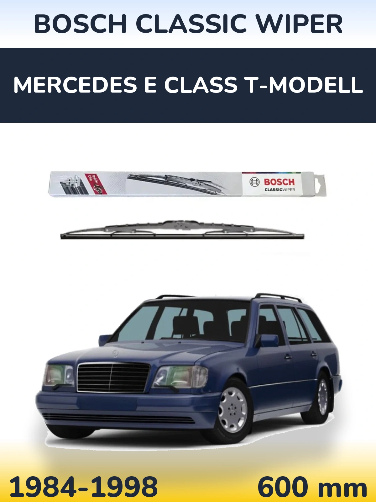Front wiper blade BOSCH Classic Wiper 600 mm for Mercedes E Class T-Modell 1984-1998