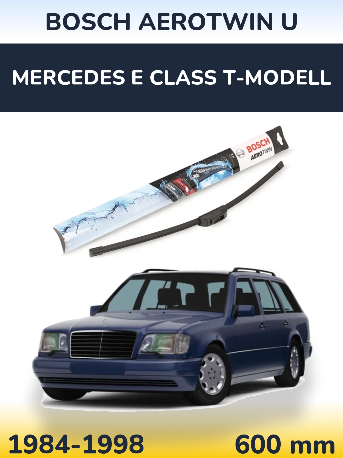 Front wiper blade BOSCH AeroTwin U 600 mm for Mercedes E Class T-Modell 1984-1998