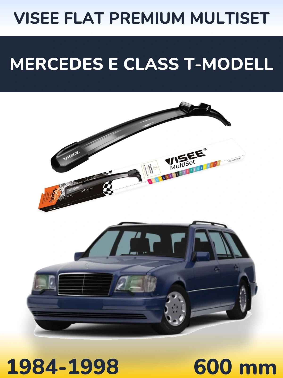 Front wiper blade VISEE FLAT PREMIUM MultiSet 600 mm for Mercedes E Class T-Modell 1984-1998