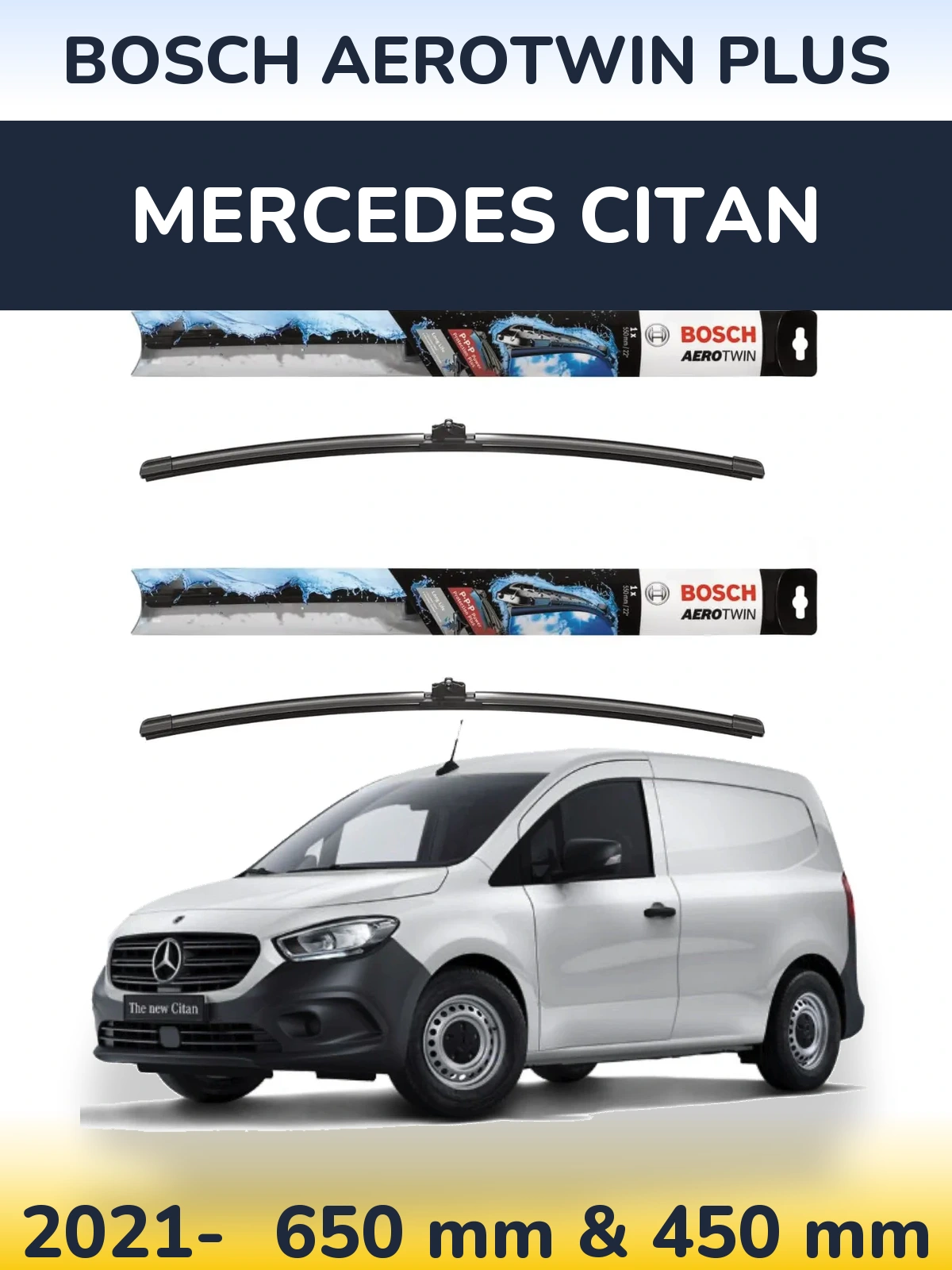 Front wiper blade set BOSCH AeroTwin Plus 650 & 450 mm for Mercedes Citan 2021-2026