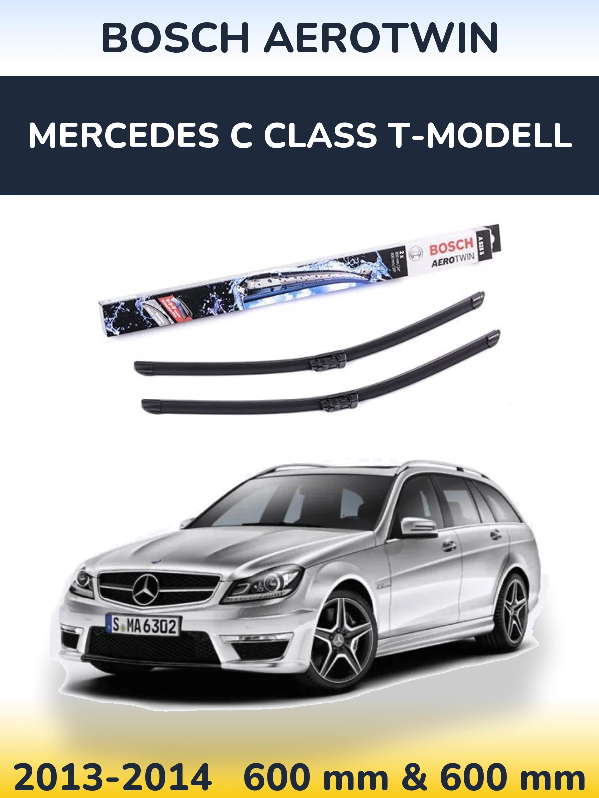 Front wiper blade set BOSCH AeroTwin 600 & 600 mm for Mercedes C Class T-Modell 2013-2014