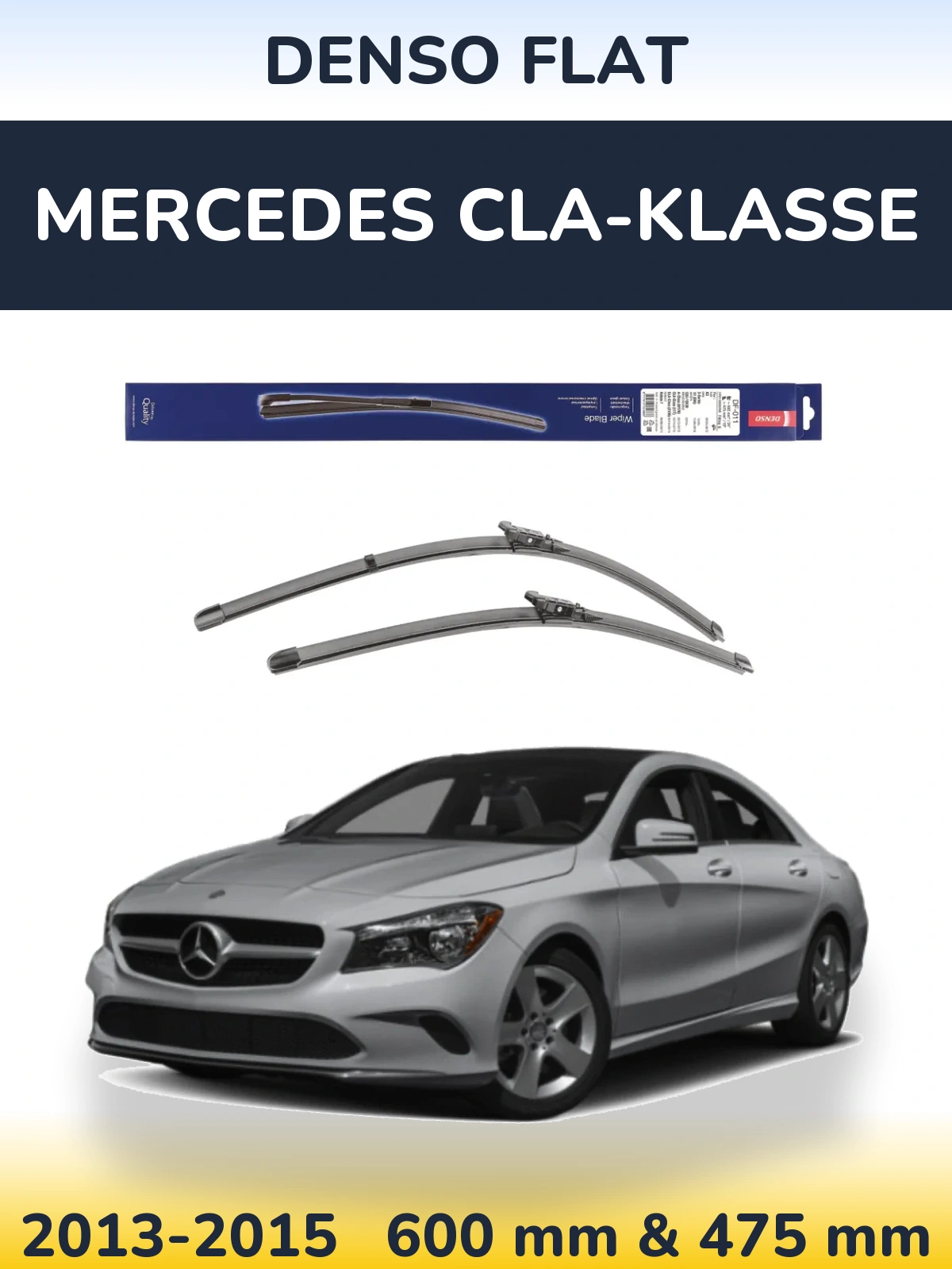 Front wiper blade set Denso Flat 600 & 475 mm for Mercedes CLA-Klasse 2013-2015