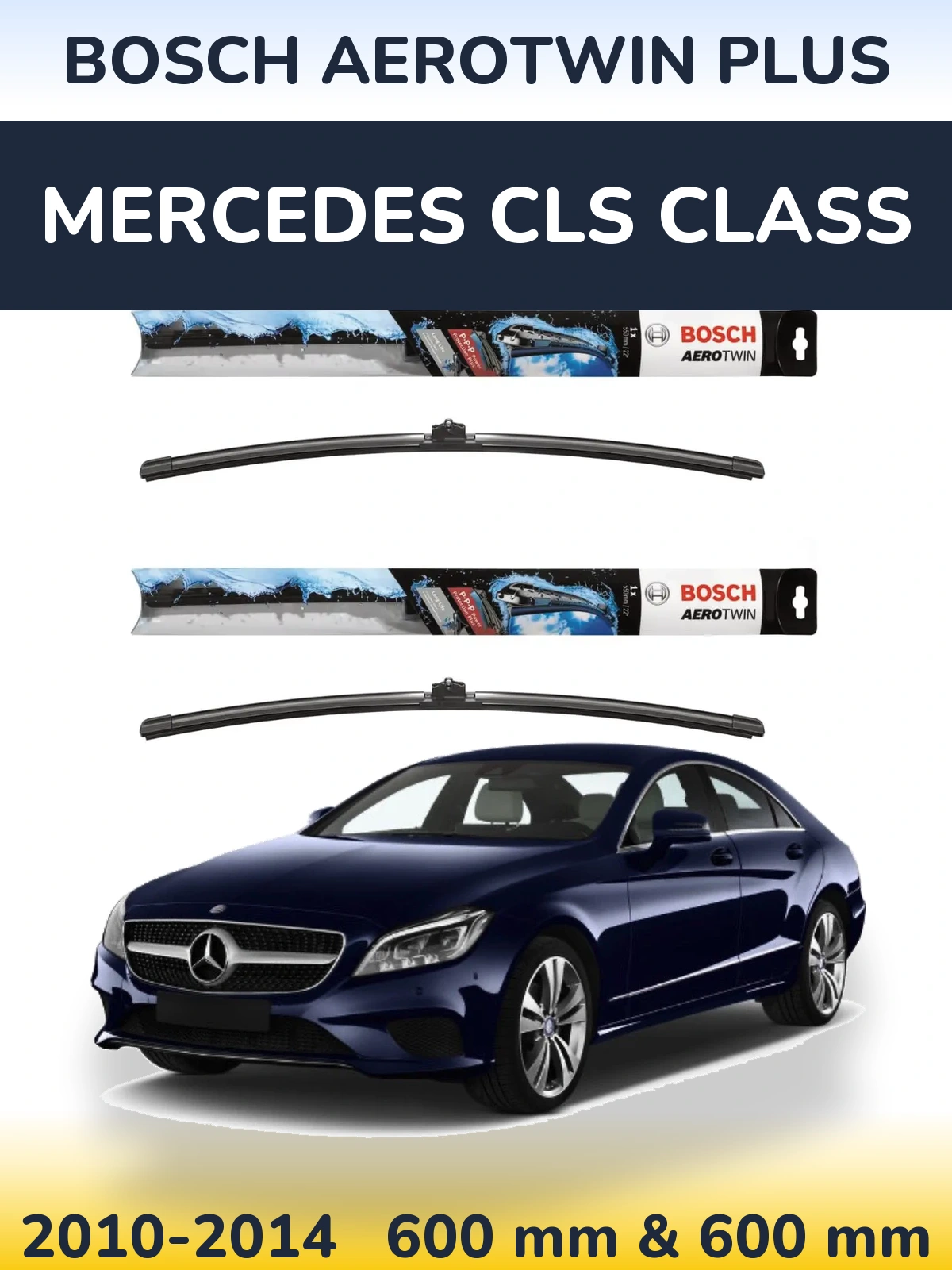 Front wiper blade set BOSCH AeroTwin Plus 600 & 600 mm for Mercedes CLS Class 2010-2014