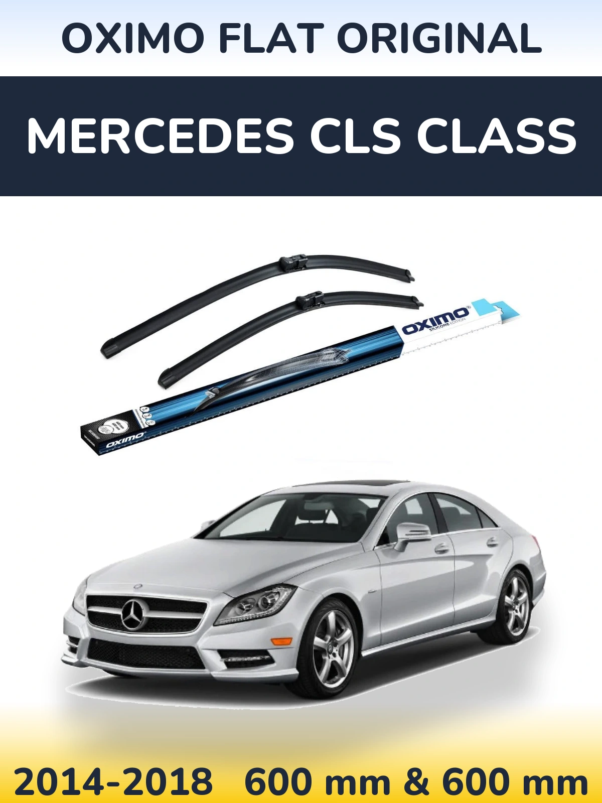 Front wiper blade set Oximo Flat Original 600 & 600 mm for Mercedes CLS Class 2014-2018