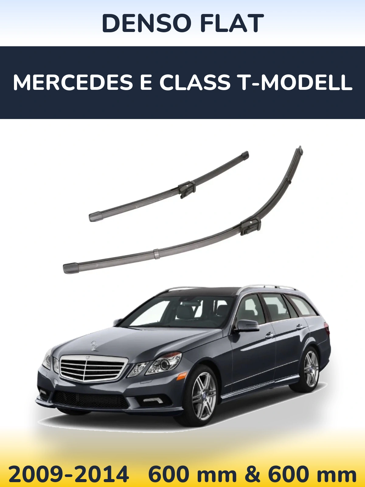 Front wiper blade set Denso Flat 600 & 600 mm for Mercedes E Class T-Modell 2009-2014