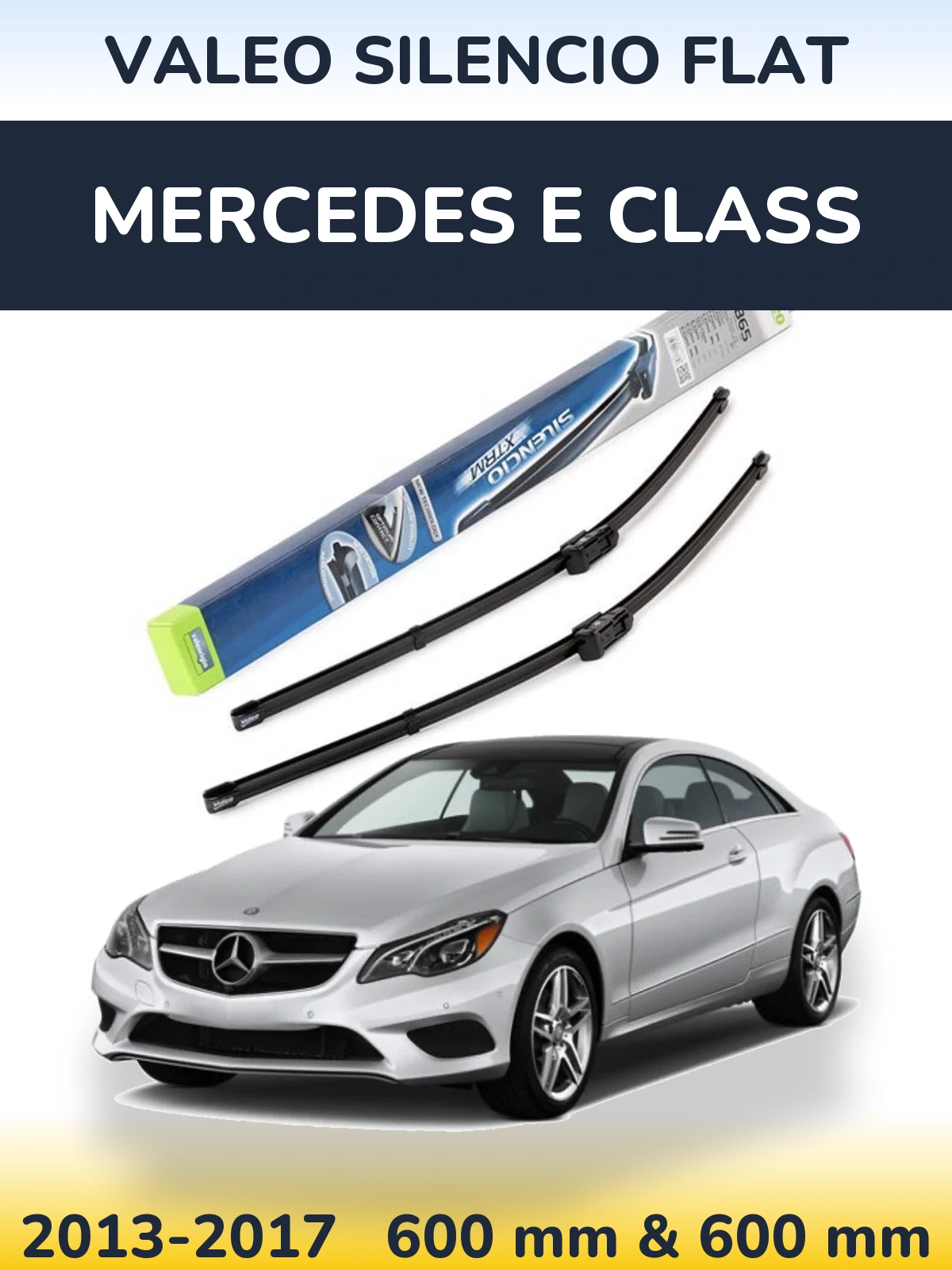 Front wiper blade set Valeo Silencio Flat 600 & 600 mm for Mercedes E Class 2013-2017