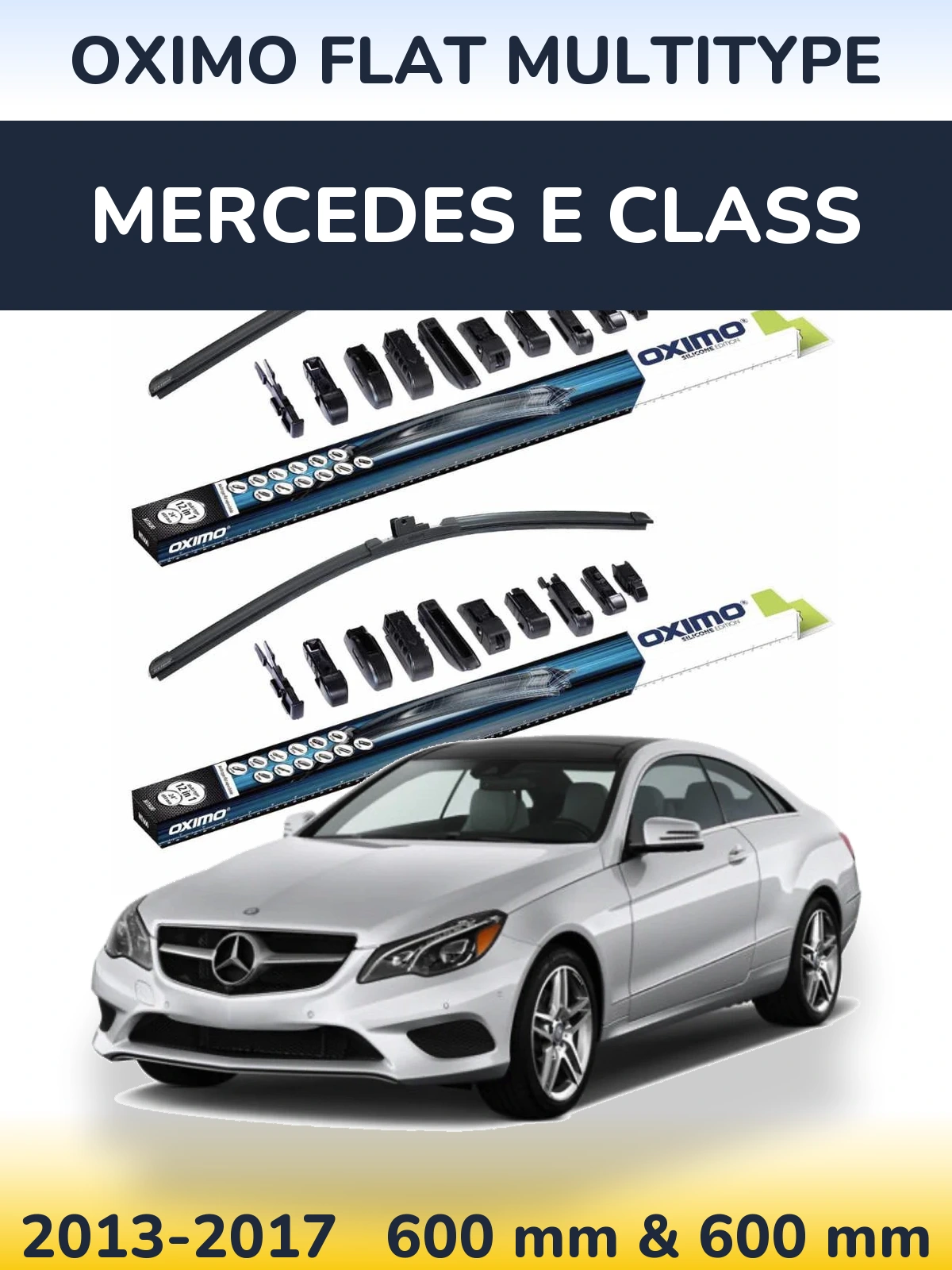 Front wiper blade set Oximo Flat MultiTypee 600 & 600 mm for Mercedes E Class 2013-2017