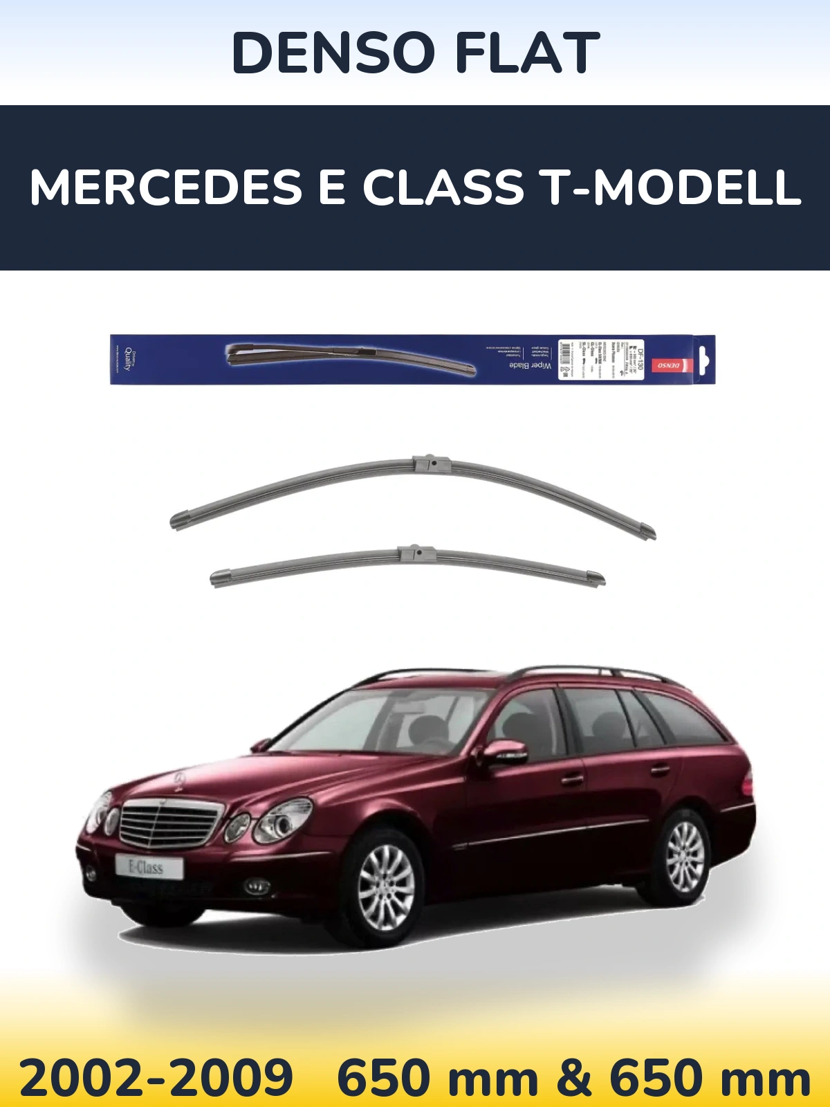 Front wiper blade set Denso Flat 650 & 650 mm for Mercedes E Class T-Modell 2002-2009