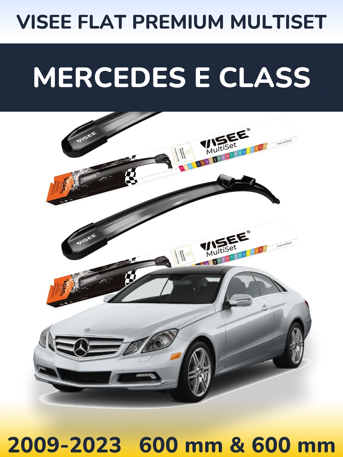 Комплект передніх щіток VISEE FLAT PREMIUM MultiSet 600 & 600 мм для Mercedes E Class 2009-2023