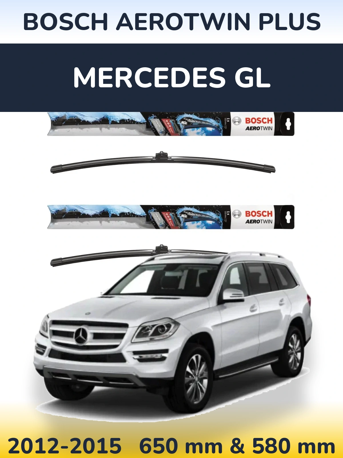 Front wiper blade set BOSCH AeroTwin Plus 650 & 580 mm for Mercedes GL 2012-2015