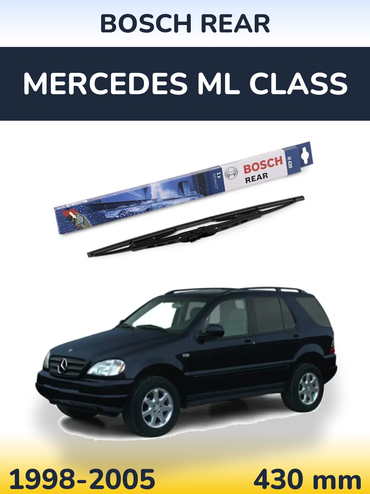 Rear wiper blade BOSCH Rear 425 mm for Mercedes ML Class 1998-2005