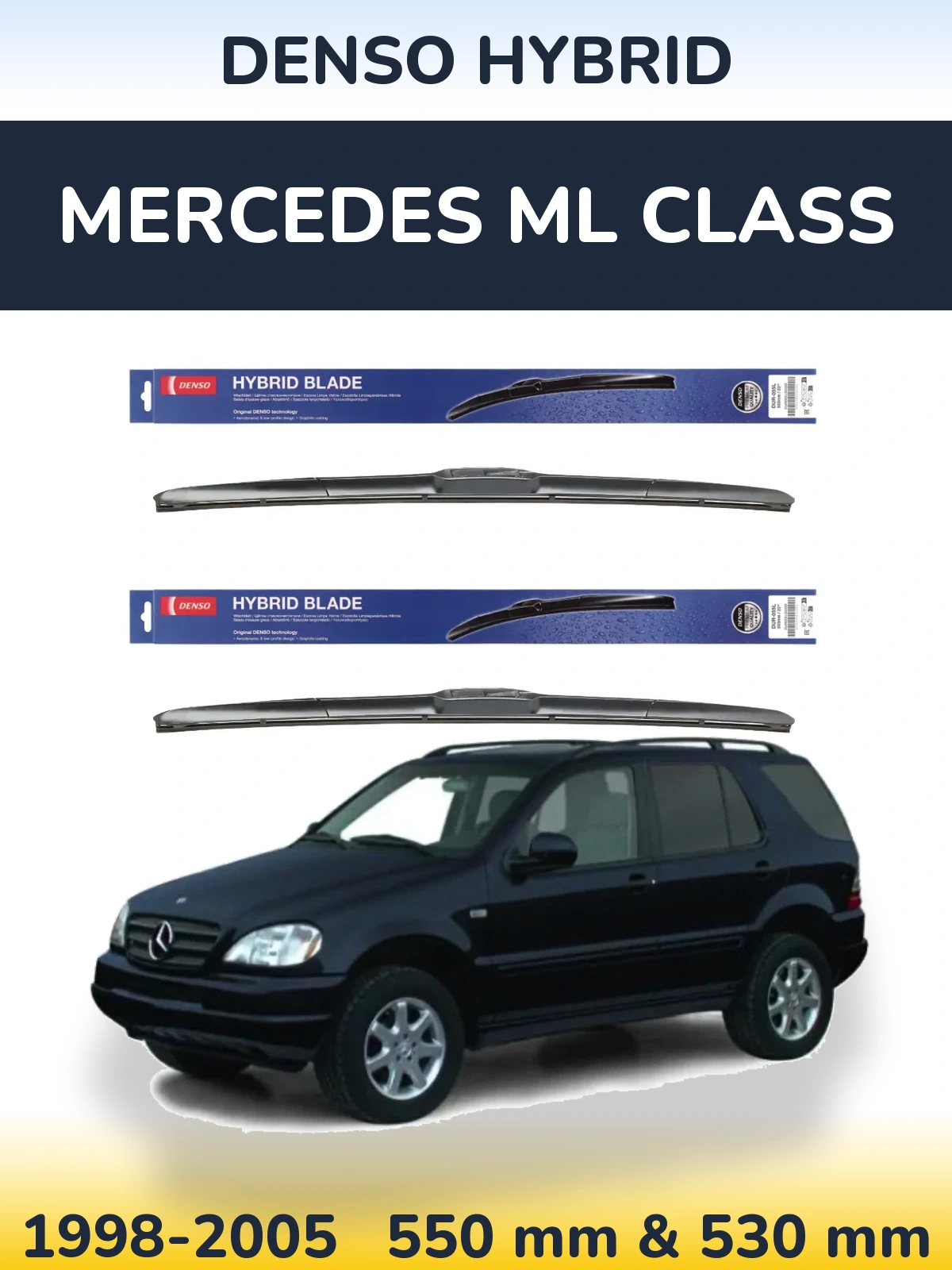 Front wiper blade set Denso Hybrid 550 & 530 mm for Mercedes ML Class 1998-2005