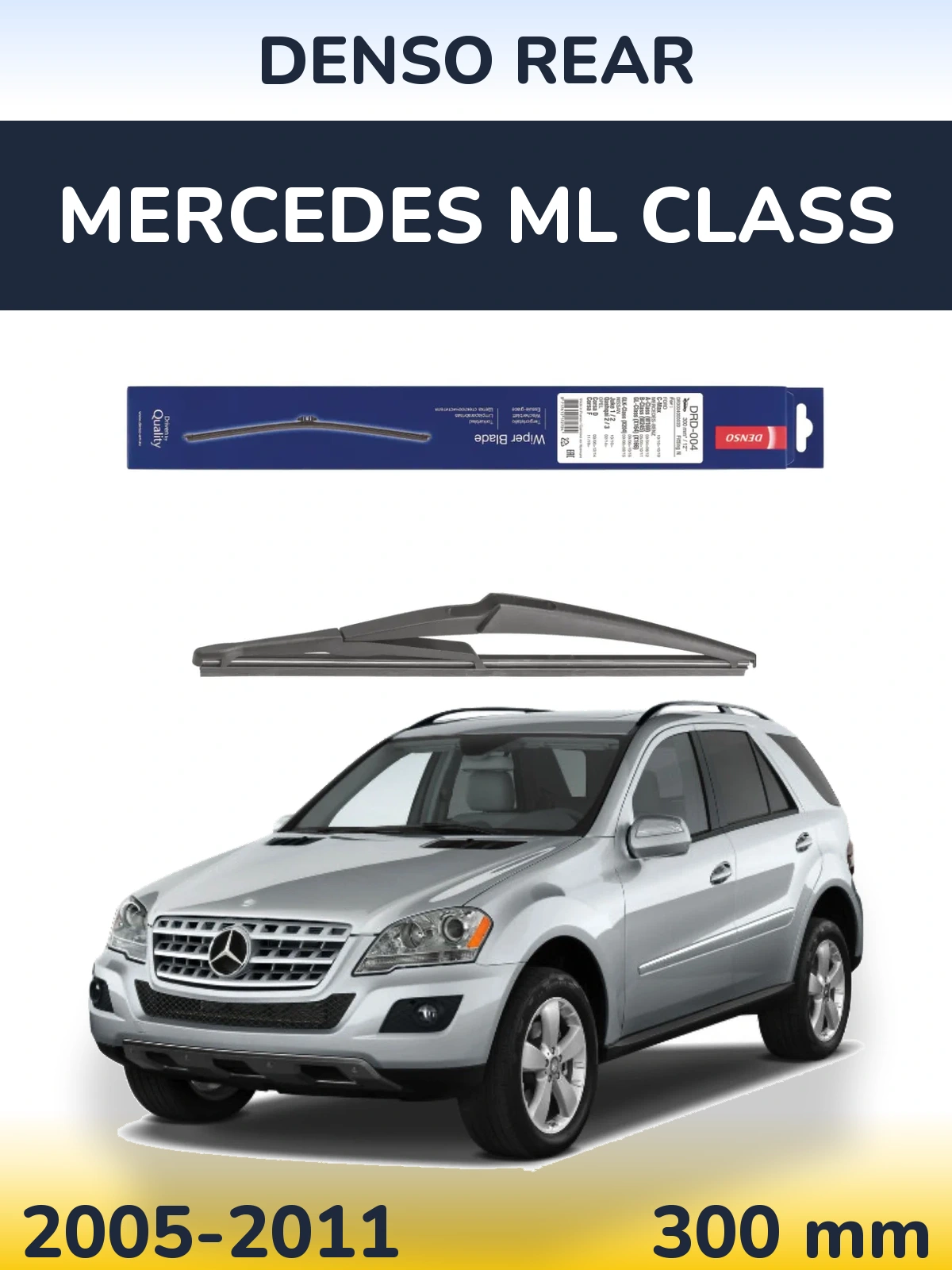Rear wiper blade Denso Rear 300 mm for Mercedes ML Class 2005-2011