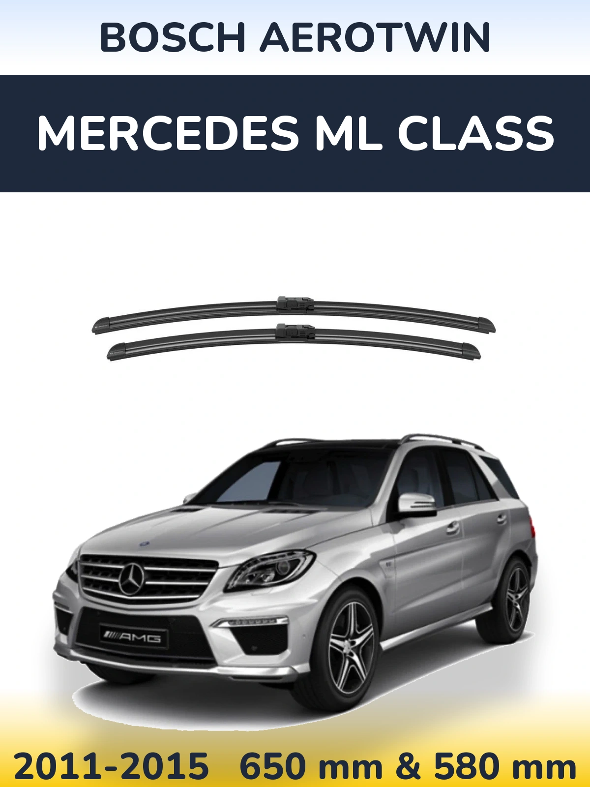 Front wiper blade set BOSCH AeroTwin 650 & 580 mm for Mercedes ML Class 2011-2015