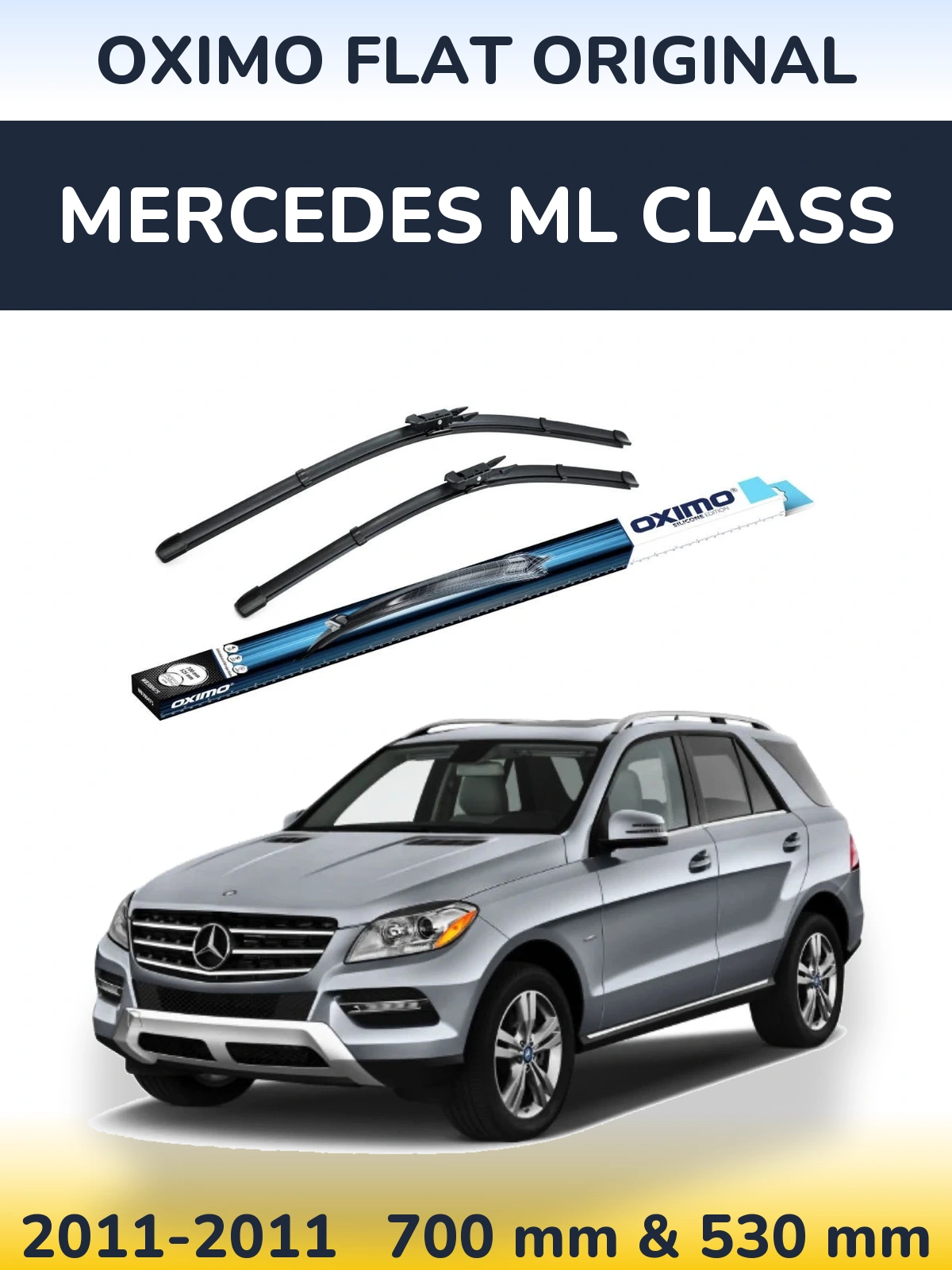 Комплект передніх щіток Oximo Flat Original 700 & 530 мм для Mercedes ML Class 2011-2011