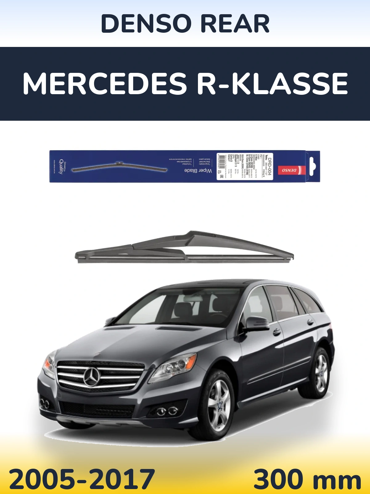 Rear wiper blade Denso Rear 300 mm for Mercedes R-Klasse 2005-2017
