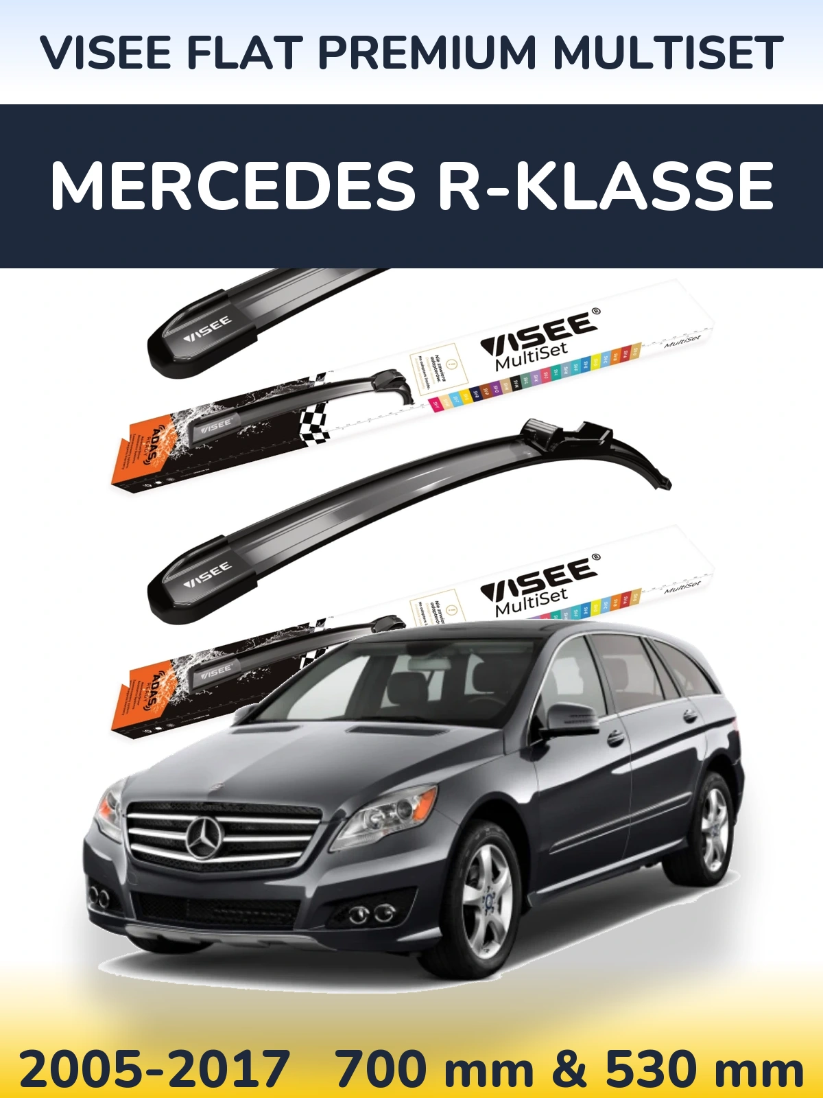 Front wiper blade set VISEE FLAT PREMIUM MultiSet 700 & 530 mm for Mercedes R-Klasse 2005-2017