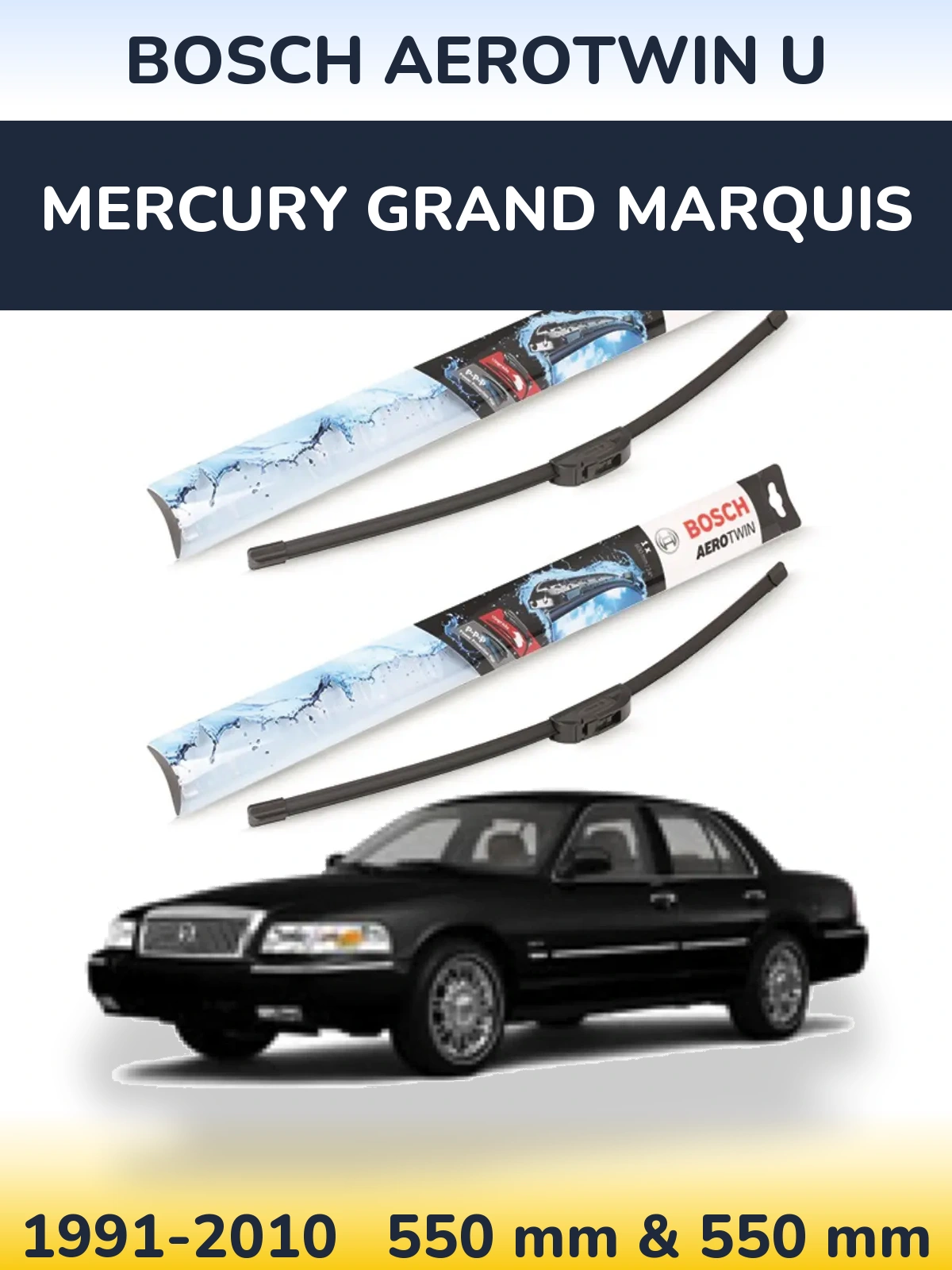 Комплект передніх щіток BOSCH AeroTwin U 550 & 550 мм для Mercury Grand Marquis 1991-2010