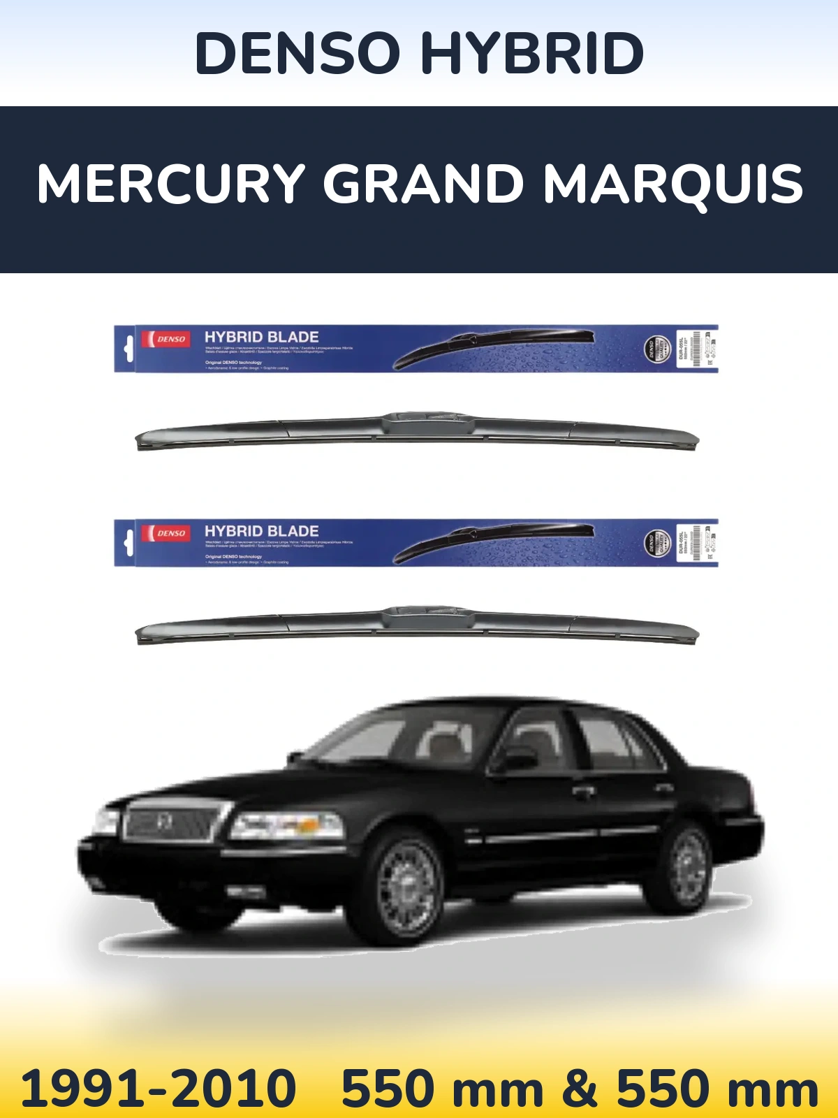 Front wiper blade set Denso Hybrid 550 & 550 mm for Mercury Grand Marquis 1991-2010