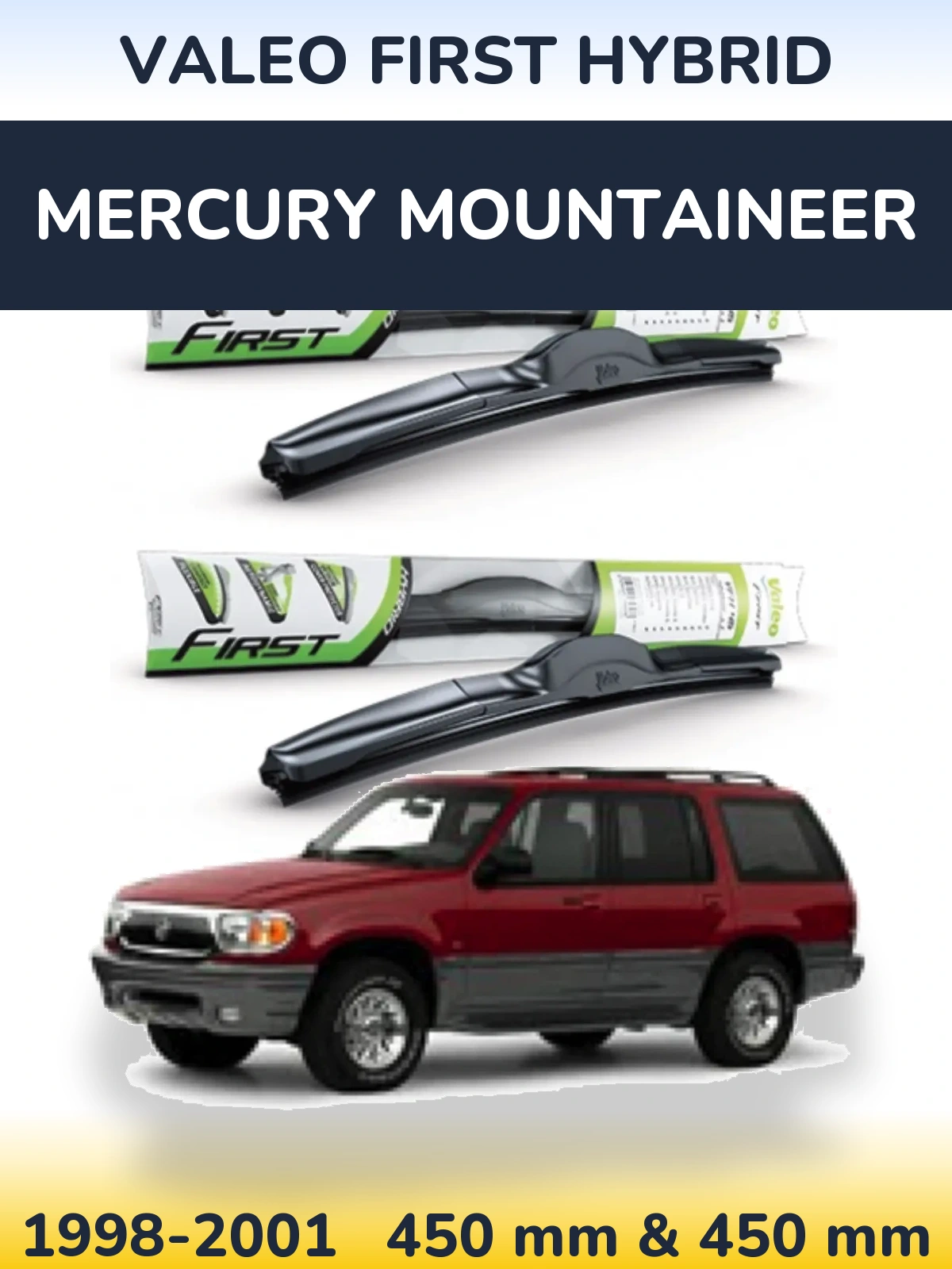 Front wiper blade set Valeo First Hybrid 450 & 450 mm for Mercury Mountaineer 1998-2001