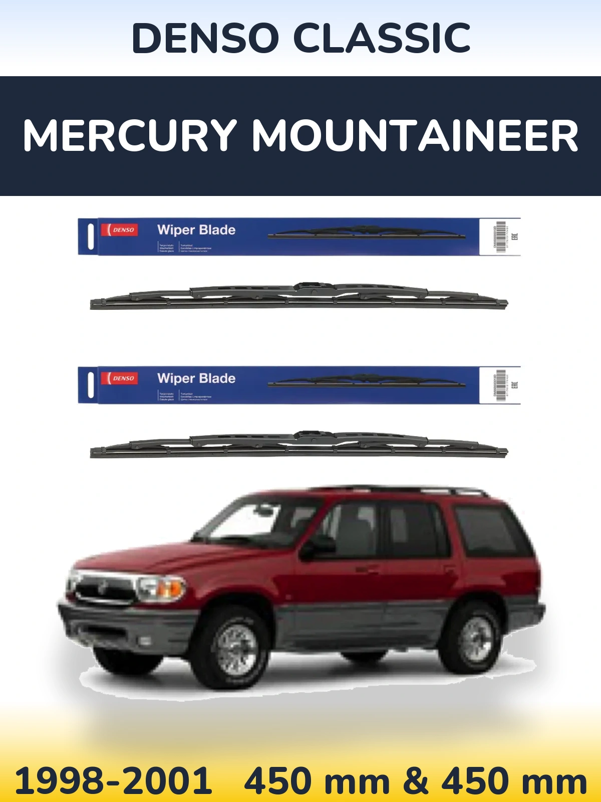 Комплект передніх щіток Denso Classic 450 & 450 мм для Mercury Mountaineer 1998-2001