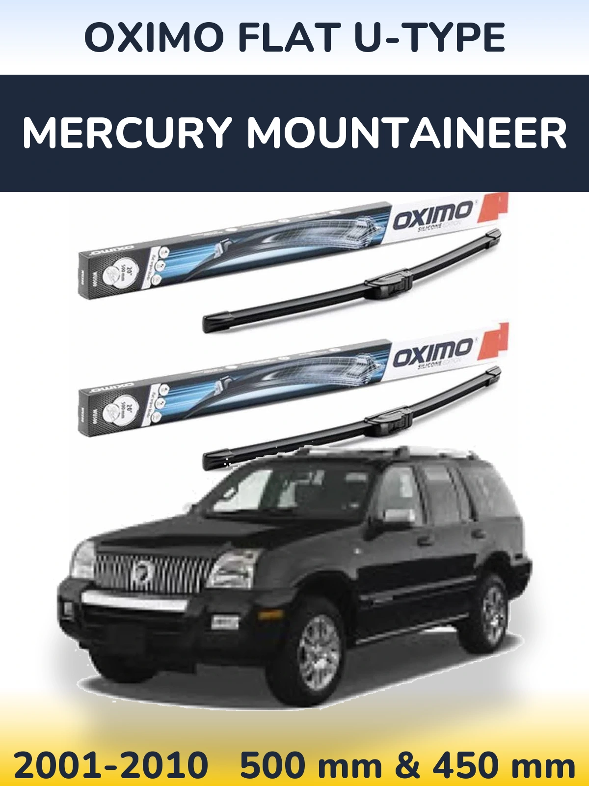 Front wiper blade set Oximo Flat U-type 500 & 450 mm for Mercury Mountaineer 2001-2010
