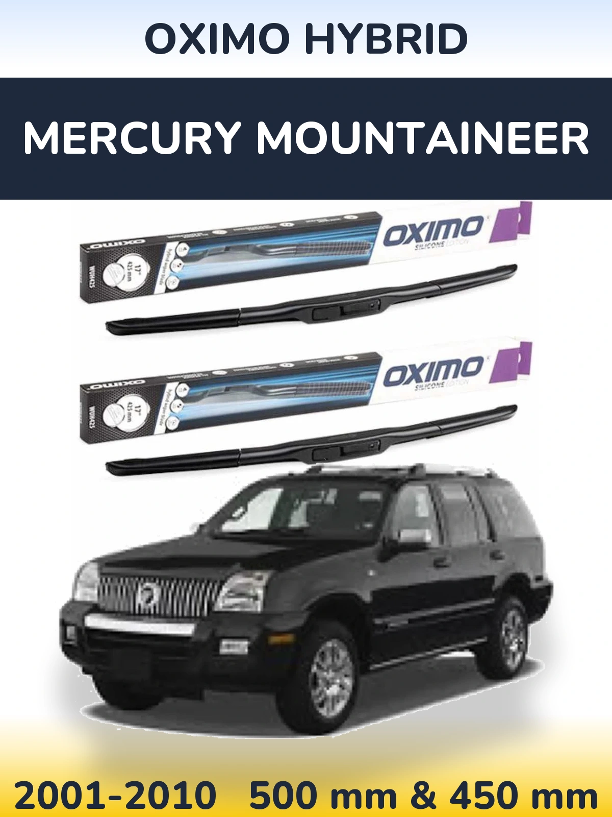 Front wiper blade set Oximo Hybrid 500 & 450 mm for Mercury Mountaineer 2001-2010