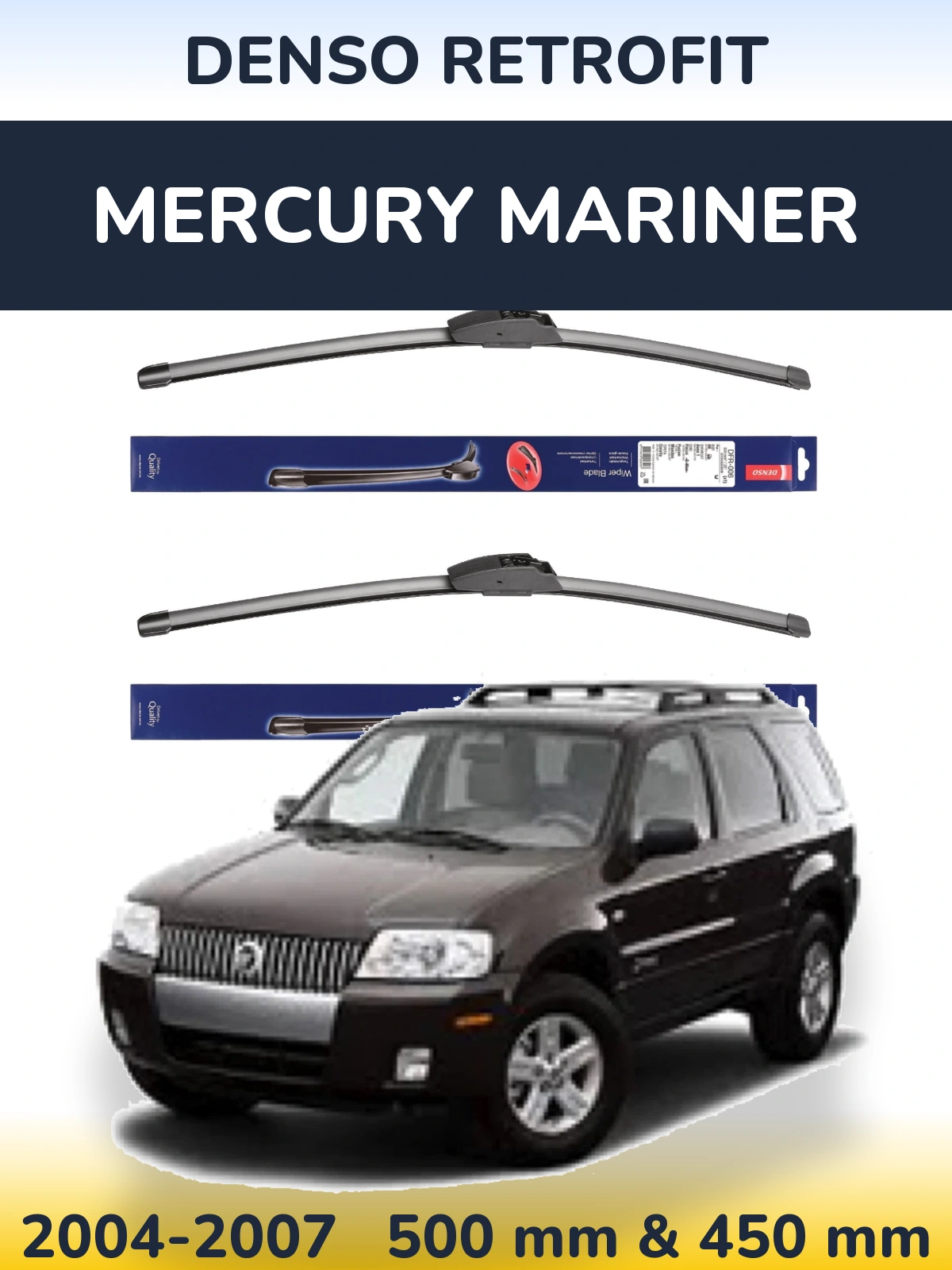 Комплект передних дворников Denso Retrofit 500 & 450 мм для Mercury Mariner 2004-2007