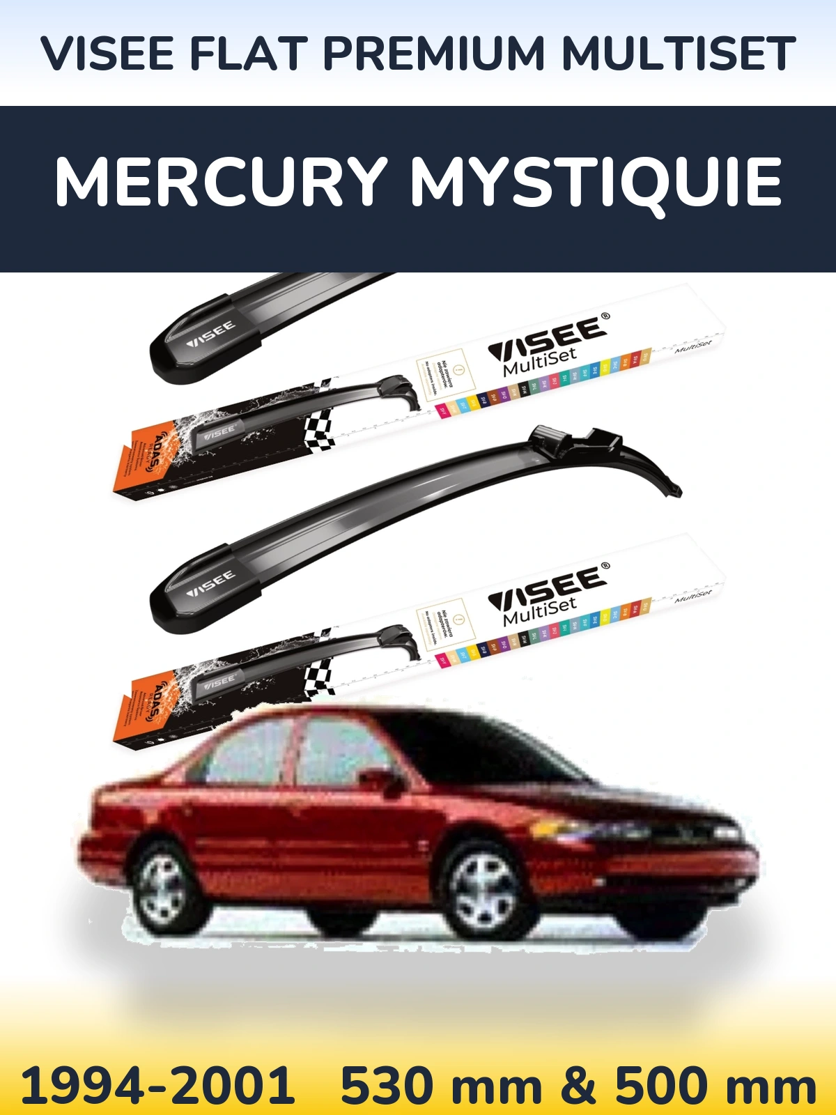 Front wiper blade set VISEE FLAT PREMIUM MultiSet 530 & 500 mm for Mercury Mystiquie 1994-2001