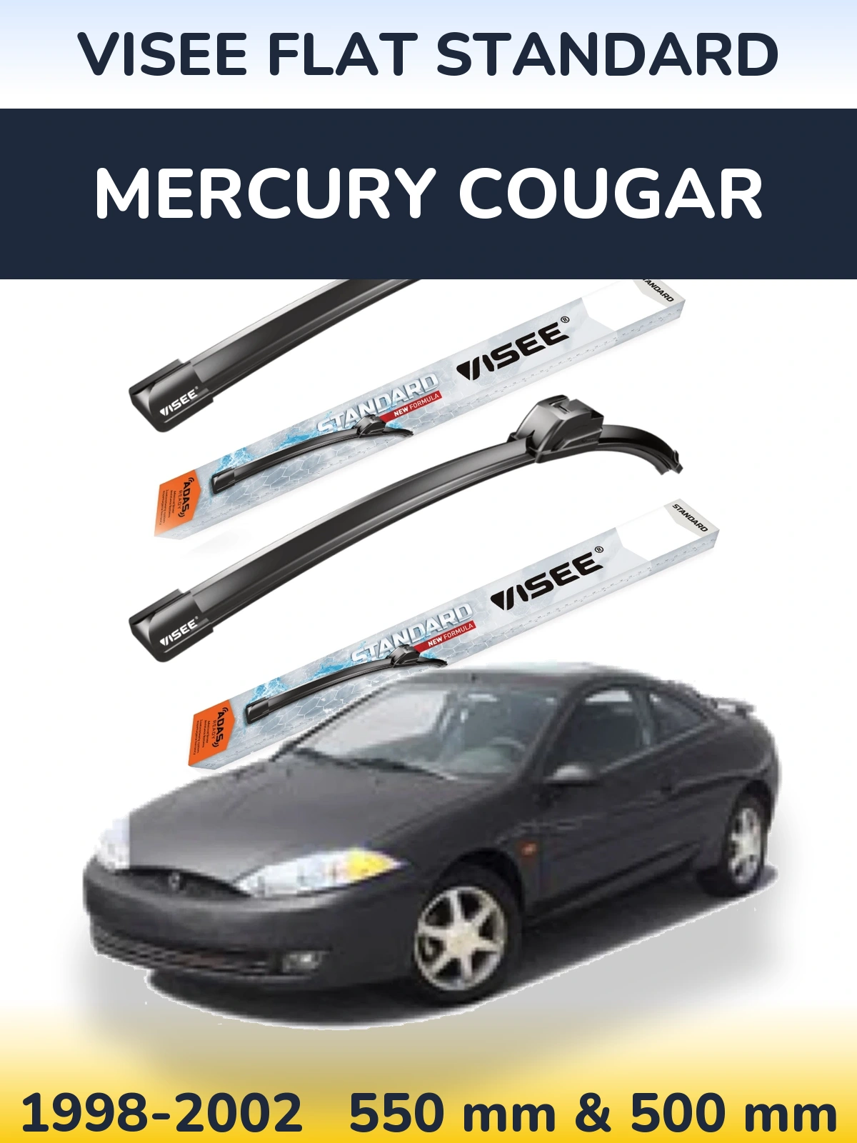 Front wiper blade set VISEE FLAT STANDARD 550 & 500 mm for Mercury Cougar 1998-2002