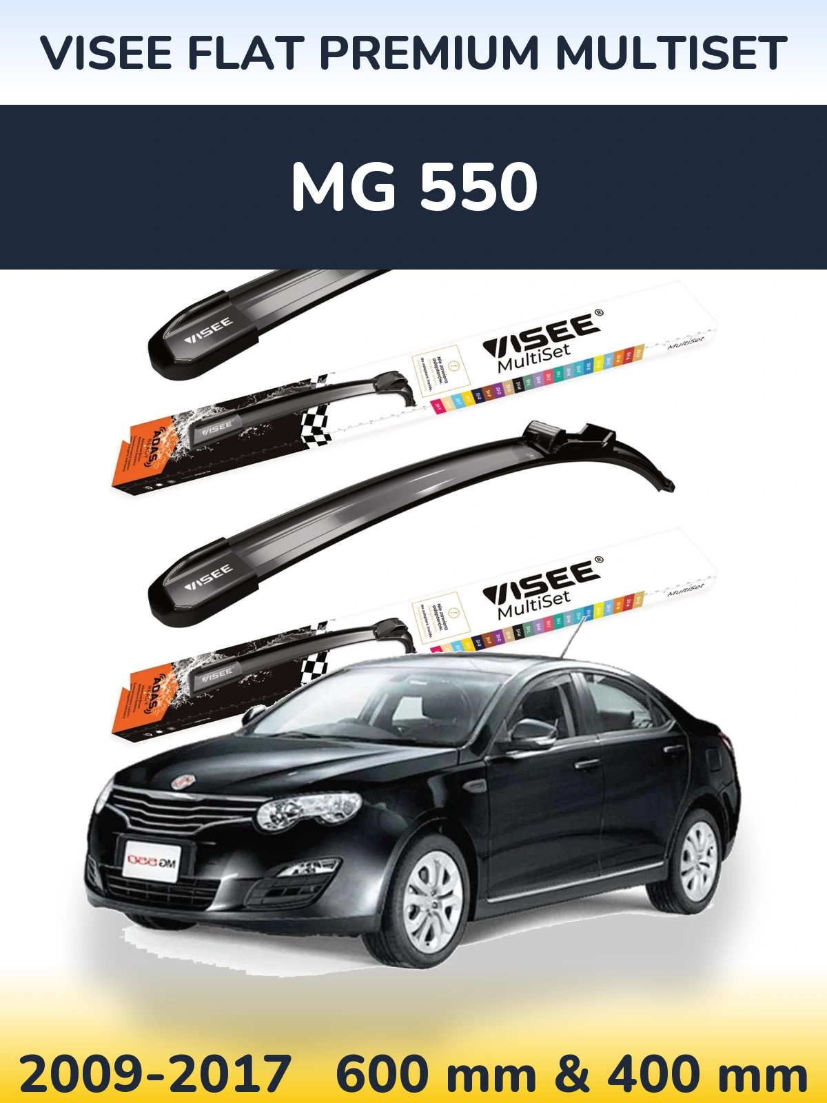 Front wiper blade set VISEE FLAT PREMIUM MultiSet 600 & 400 mm for MG 550 2009-2017