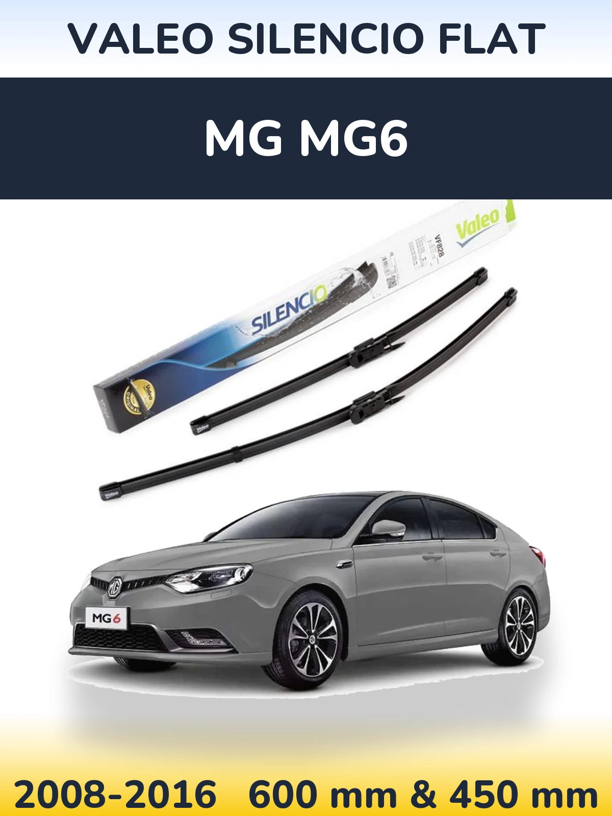 Комплект передніх щіток Valeo Silencio Flat 600 & 450 мм для MG MG6 2008-2016