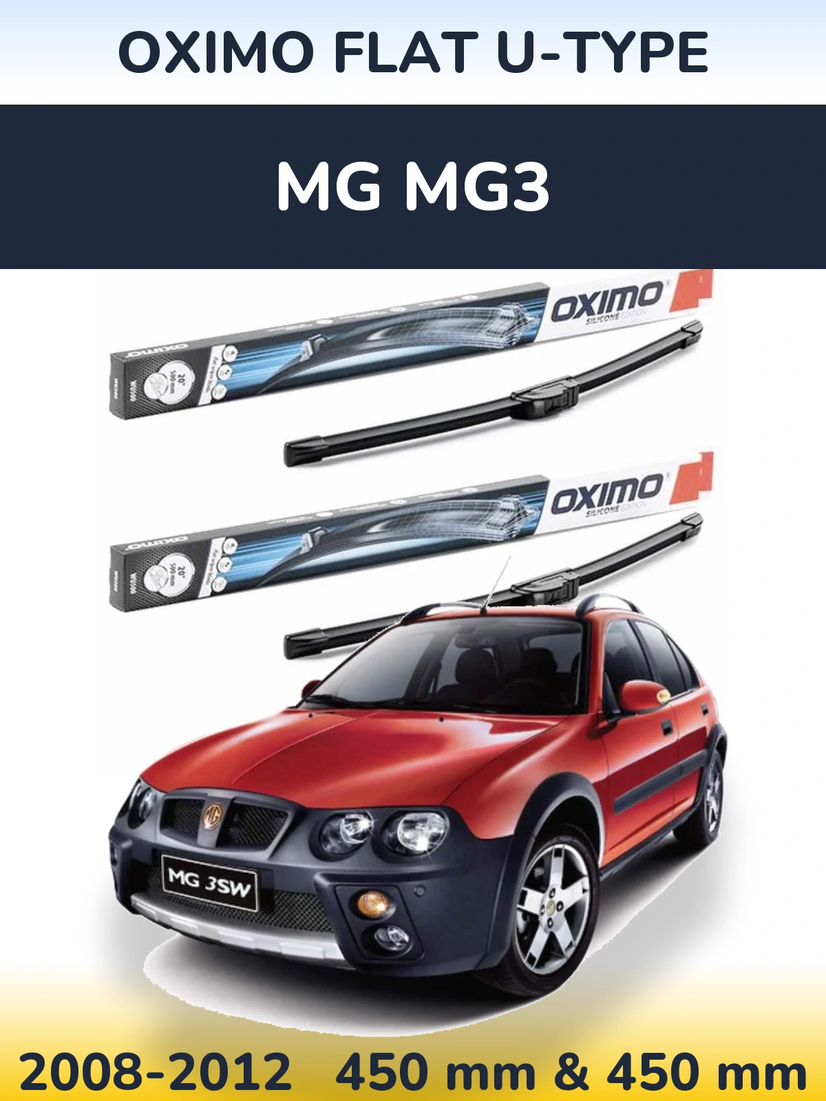 Комплект передніх щіток Oximo Flat U-type 450 & 450 мм для MG MG3 2008-2012