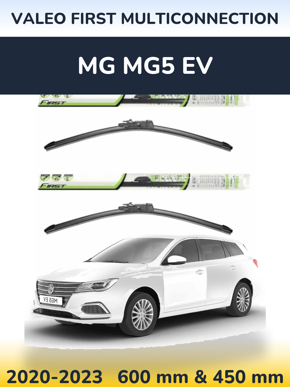 Front wiper blade set Valeo First MultiConnection 600 & 450 mm for MG MG5 EV 2020-2023