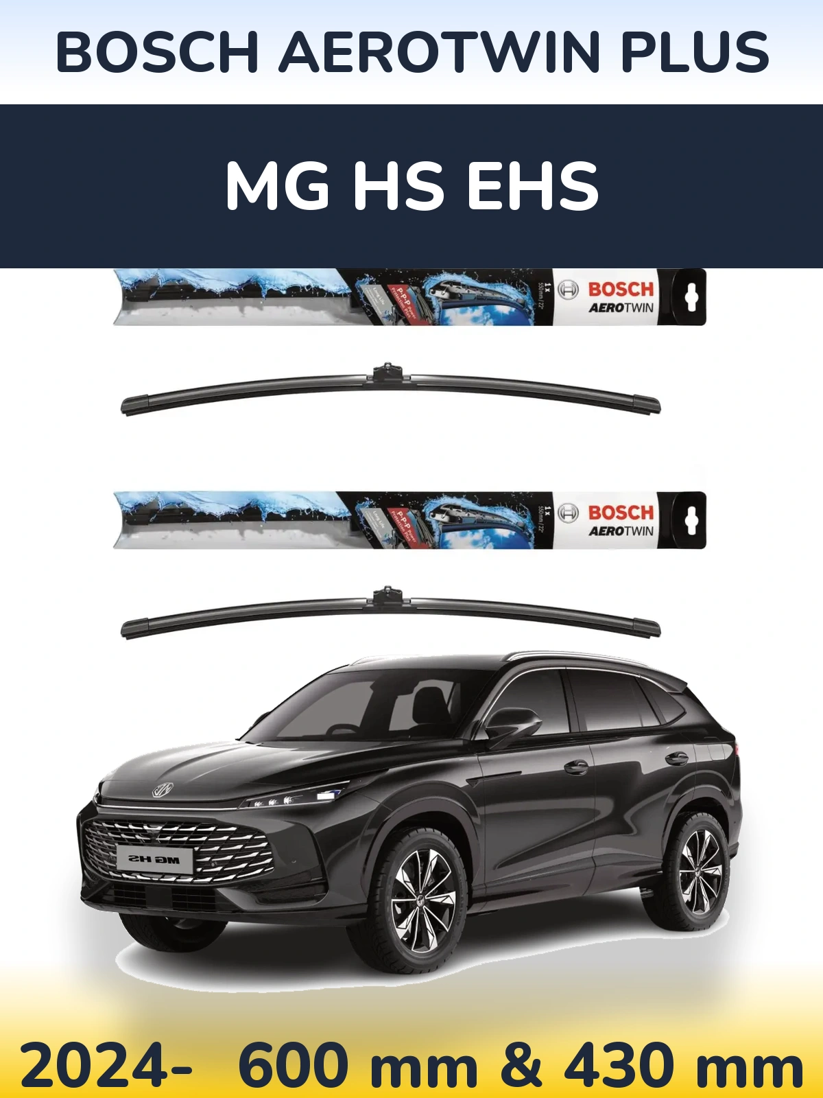 Комплект передних дворников BOSCH AeroTwin Plus 600 & 430 мм для MG HS eHS 2024-2026