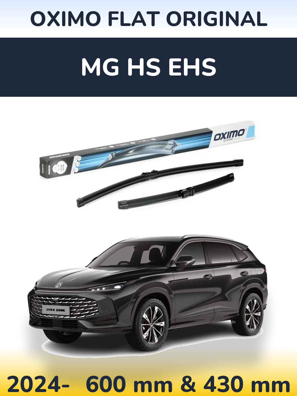 Front wiper blade set Oximo Flat Original 600 & 400 mm for MG HS eHS 2024-2026