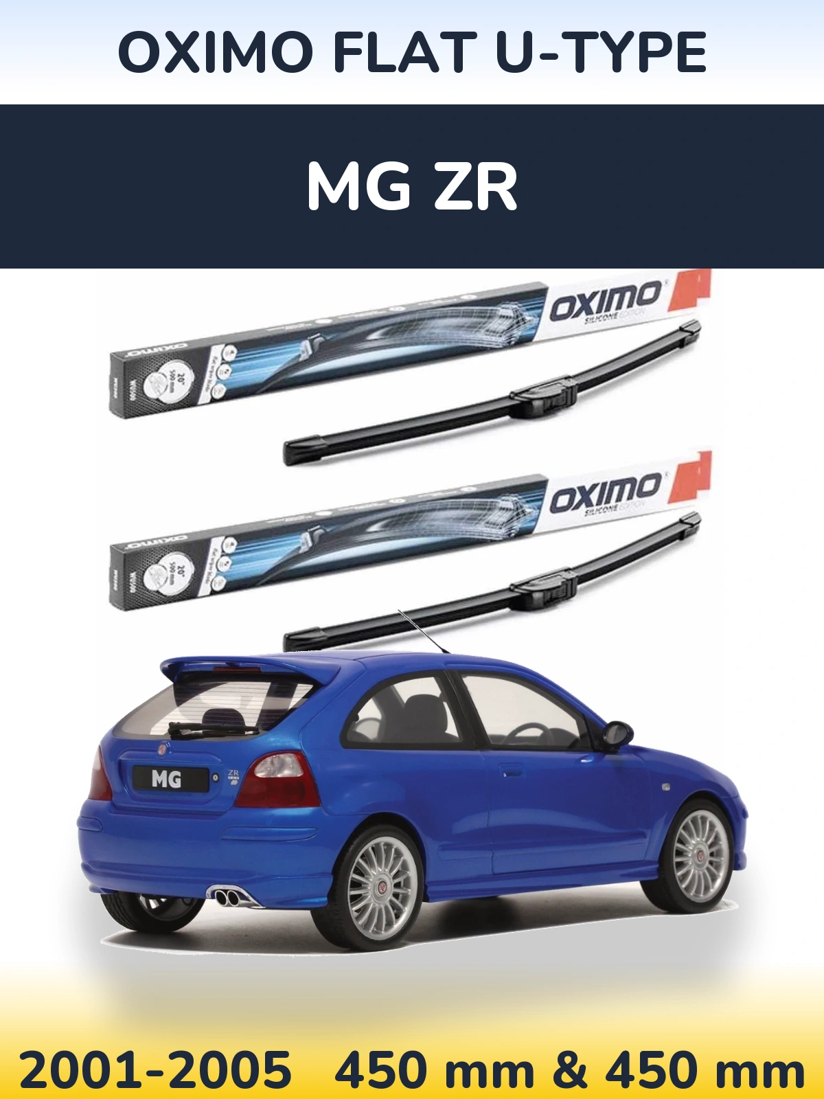 Комплект передніх щіток Oximo Flat U-type 450 & 450 мм для MG ZR 2001-2005