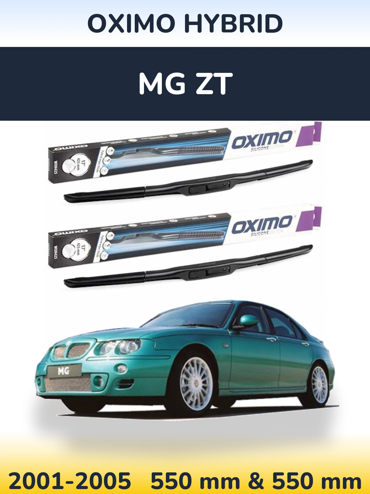 Front wiper blade set Oximo Hybrid 550 & 550 mm for MG ZT 2001-2005