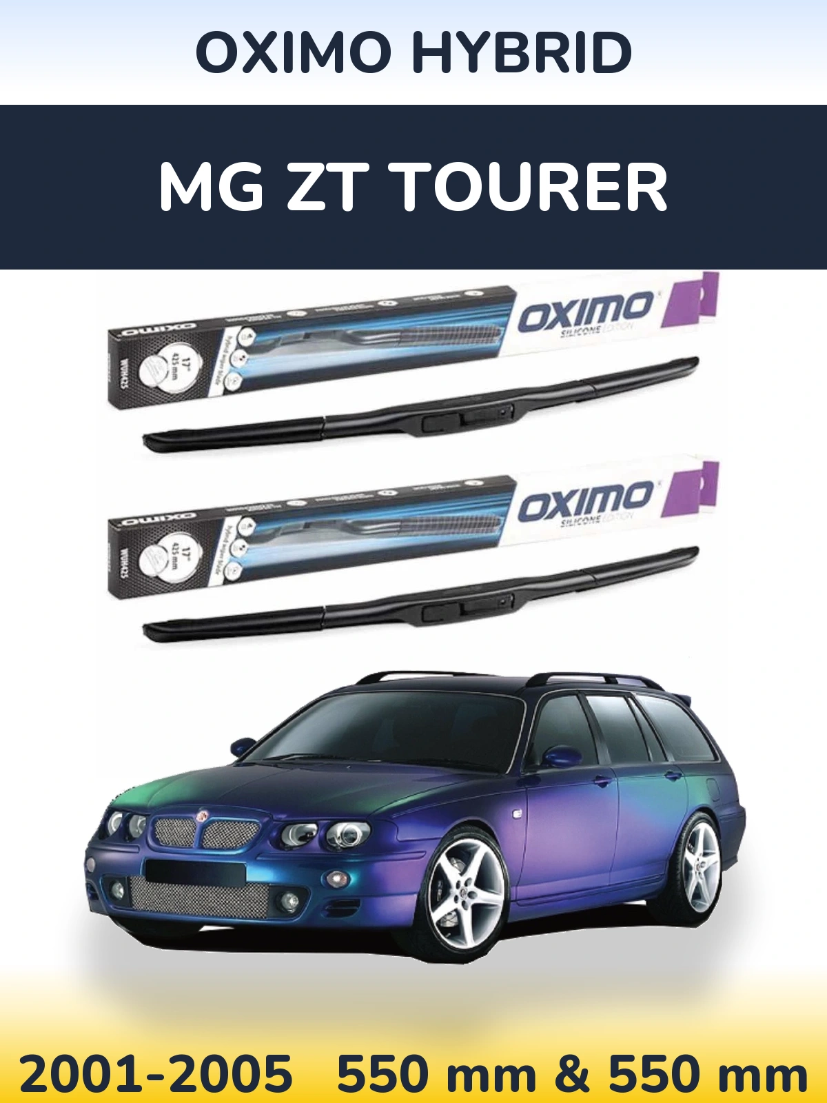 Front wiper blade set Oximo Hybrid 550 & 550 mm for MG ZT Tourer 2001-2005