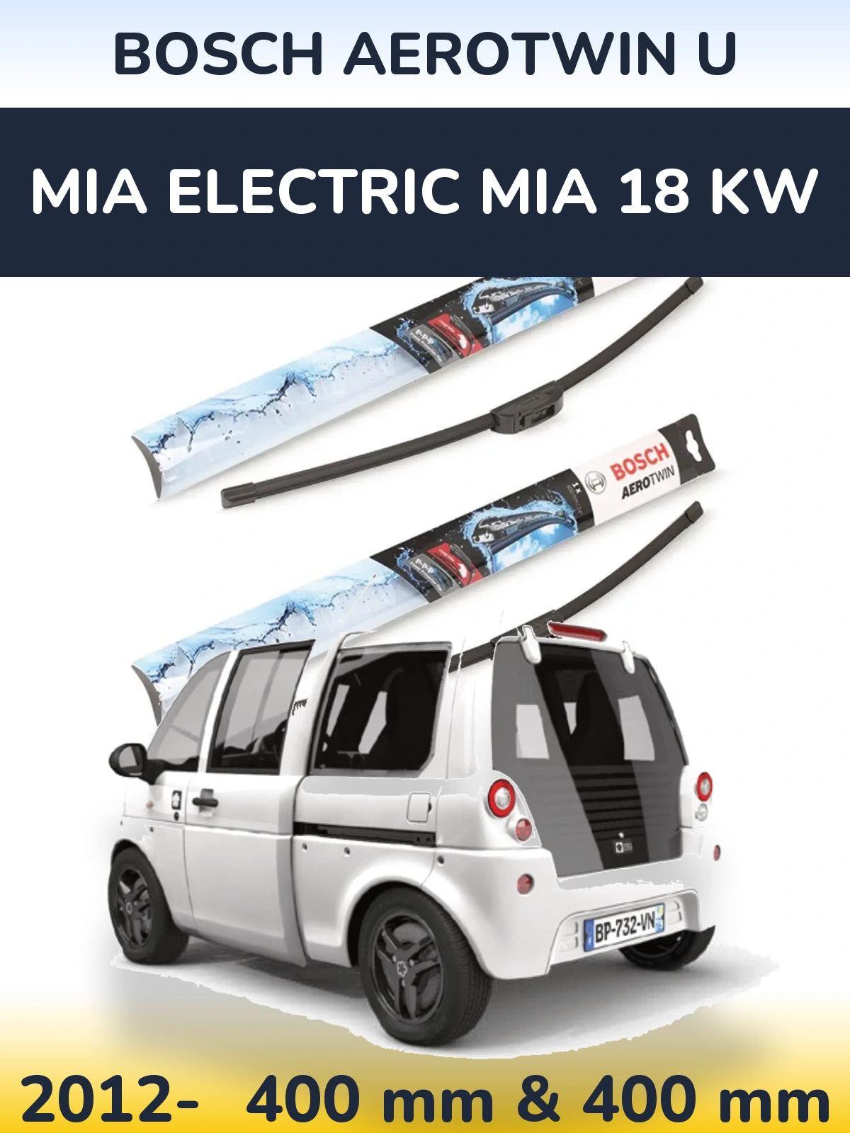 Front wiper blade set BOSCH AeroTwin U 400 & 400 mm for MIA Electric mia 18 kw 2012-2026